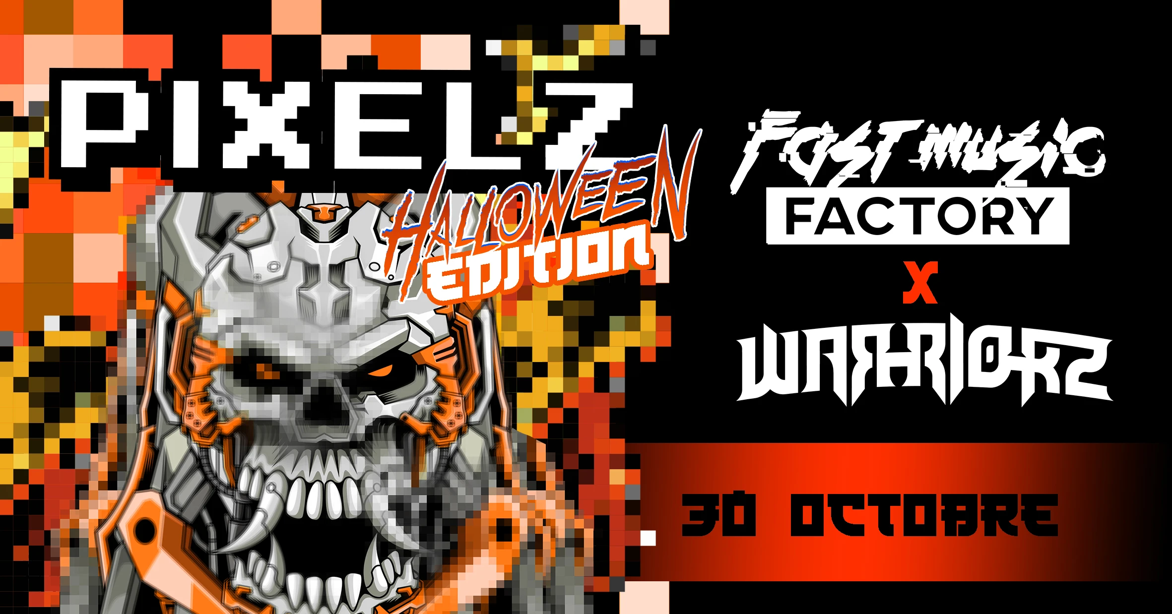 Pixelz Halloween Edition (Fast Music Factory X Warriorz)