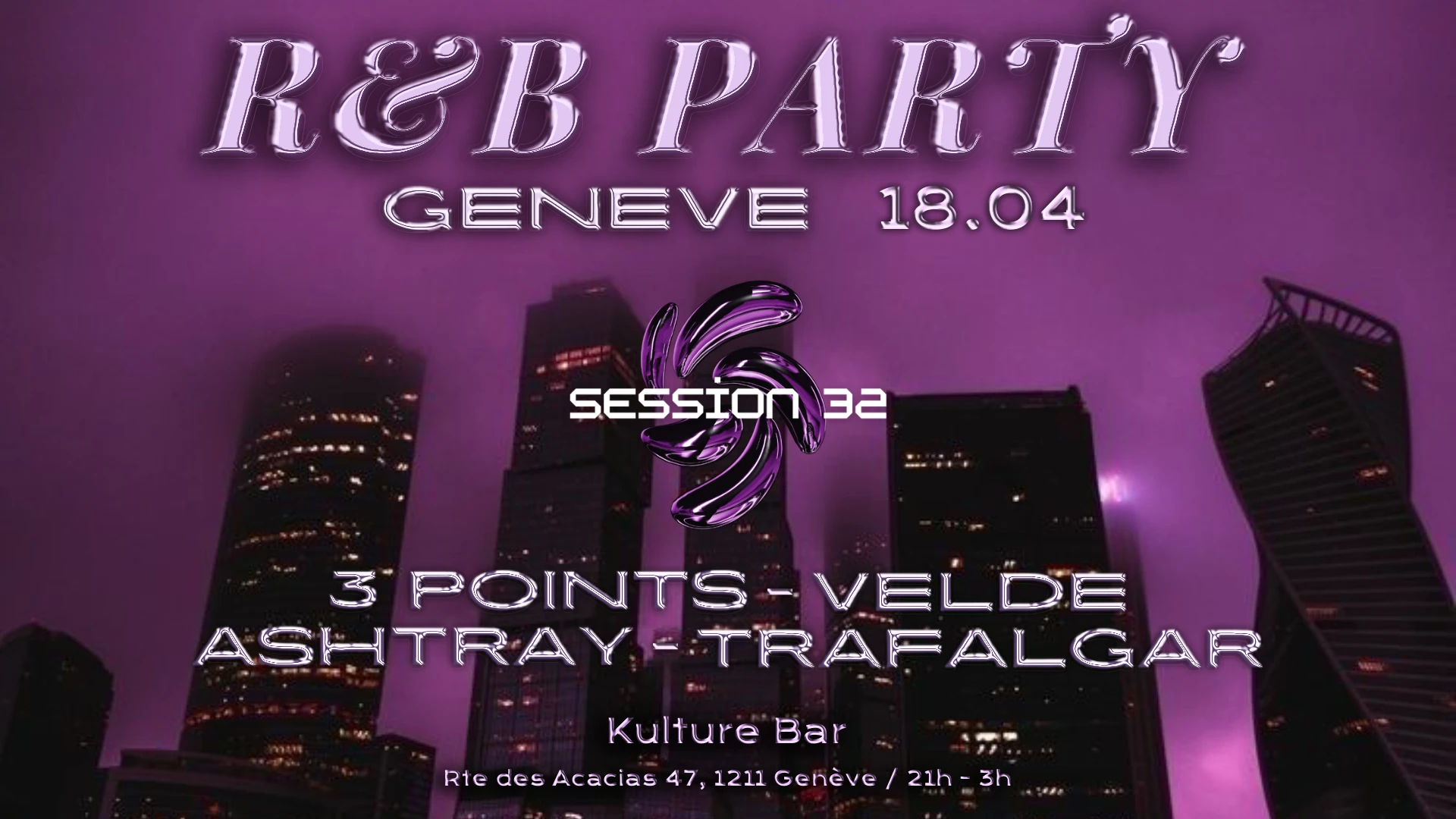 Session 32 R&B Party In Geneva, Part. 2