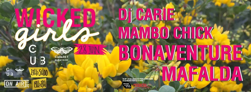 Club Cabaret X Wicked Girls : Mafalda + Dj Carie + Mambo Chick + Bonaventure