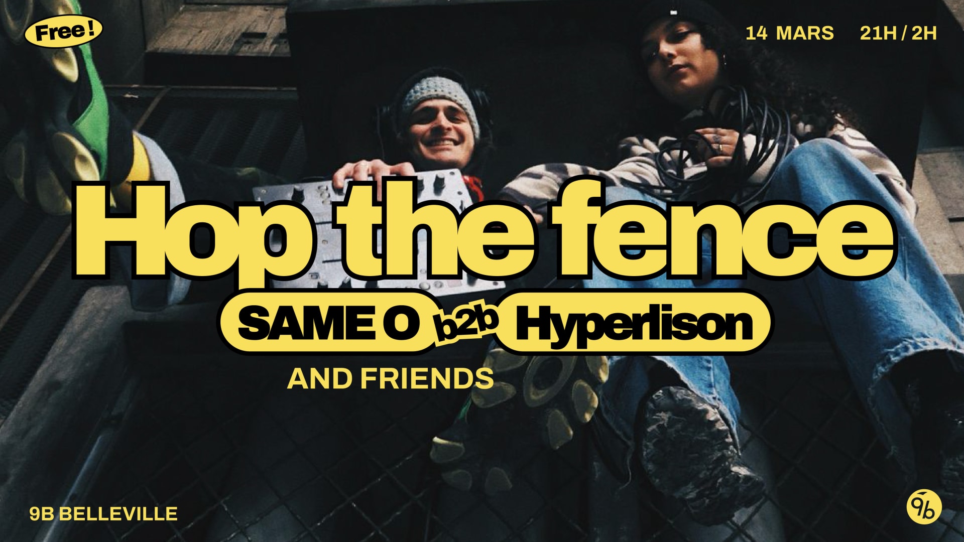 Hop The Fence : Same O & Hyperlison @Le 9b