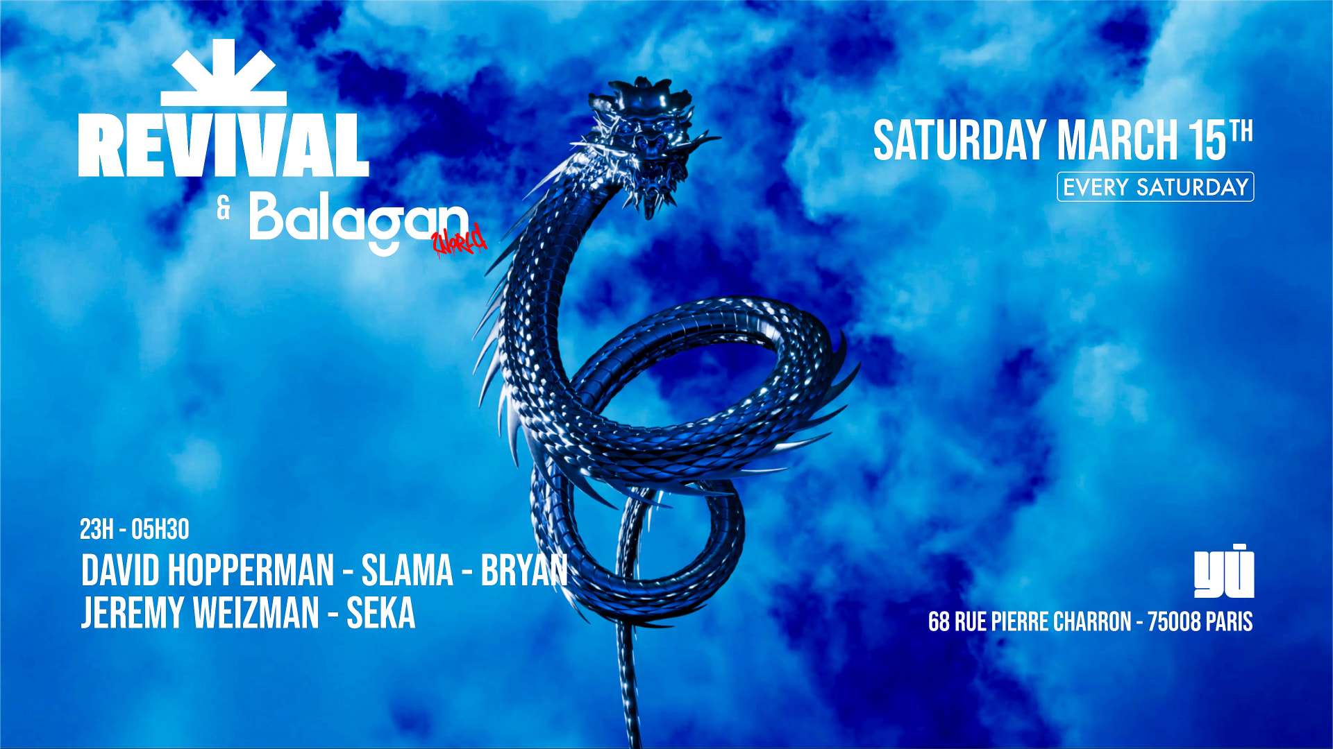 Revival X Balagan - 15 Mars - Yu Club