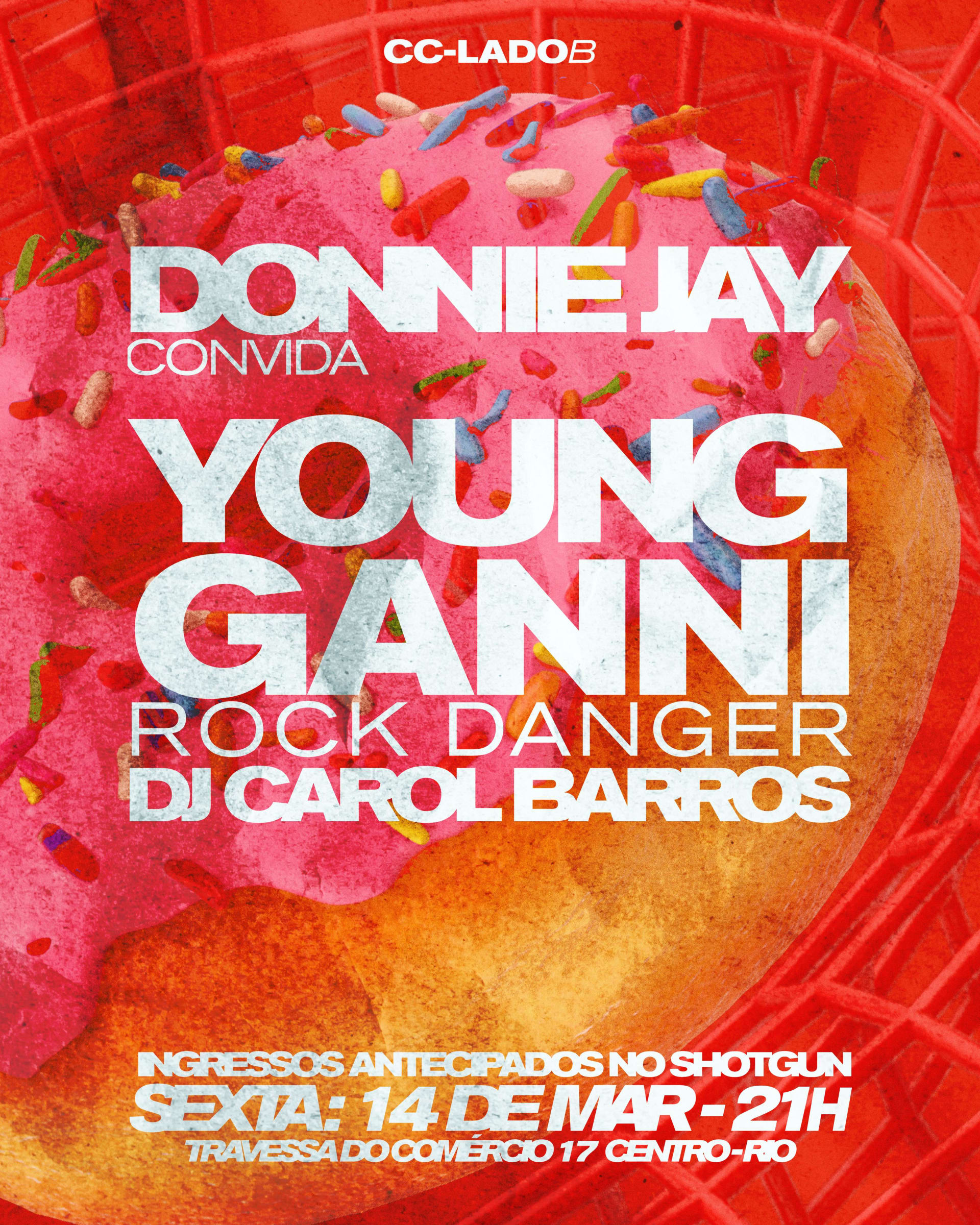 Donnie Jay Convida Young Ganni E Dj Carol Barros