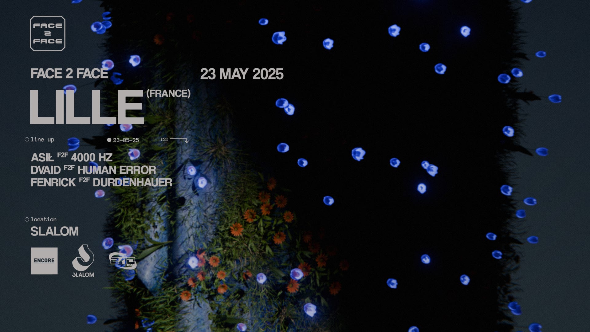 Face 2 Face : Lille - Fenrick F2f Durdenhauer & More