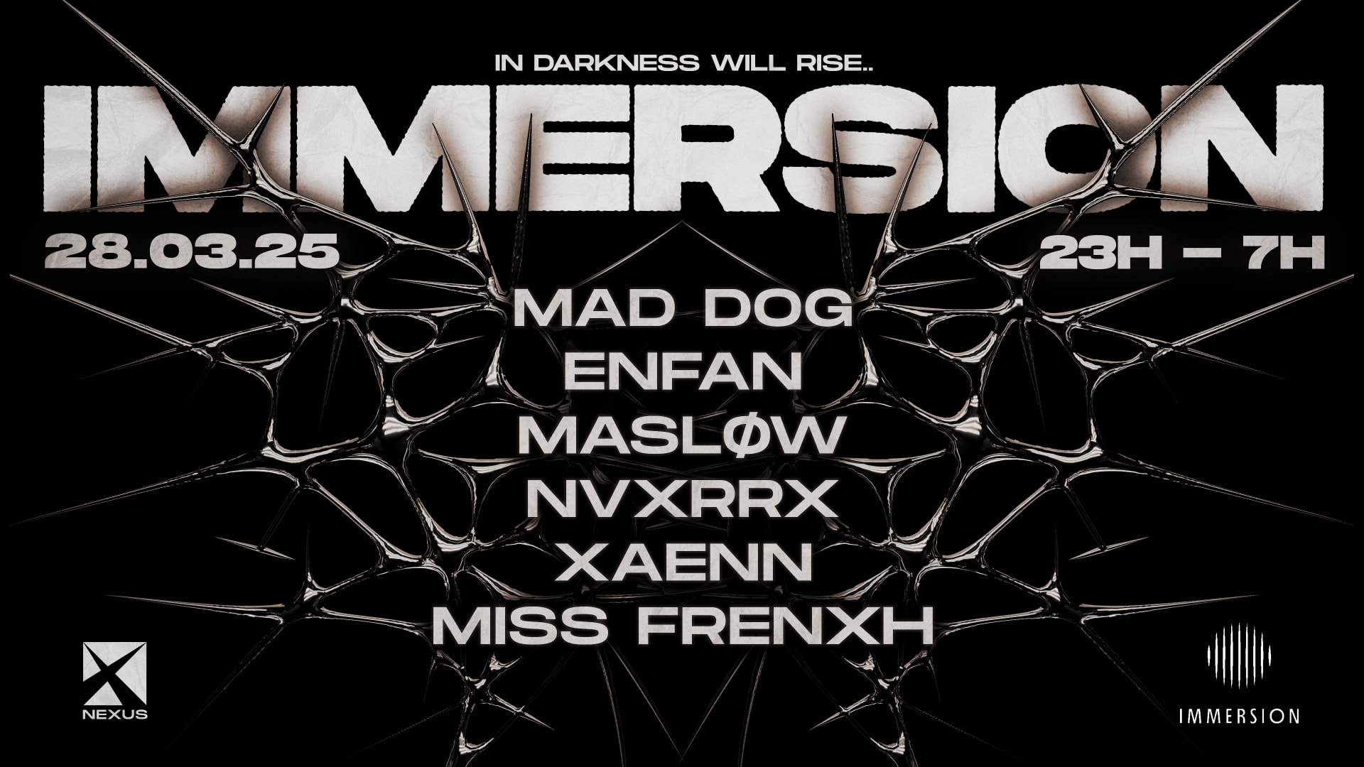 Immersion : Mad Dog | Enfan | Masløw | Nvxrrx | Xaenn & More