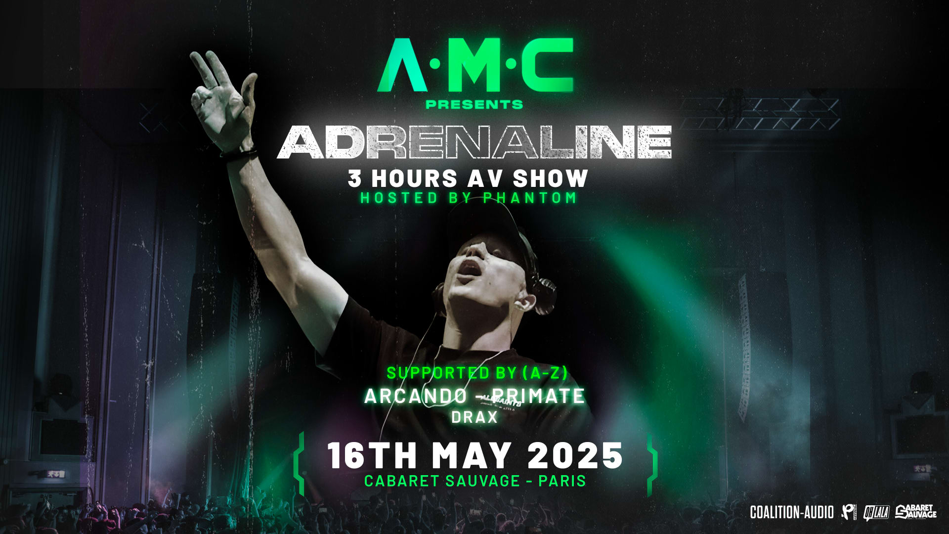 A.M.C Presents Adrenaline (3h Av Show) + Arcando + Primate
