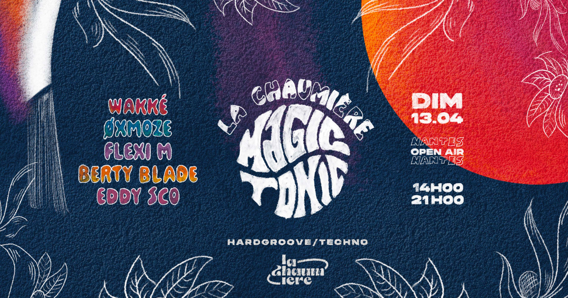 Magic Tonic X La Chaumière : Open Air - Nantes