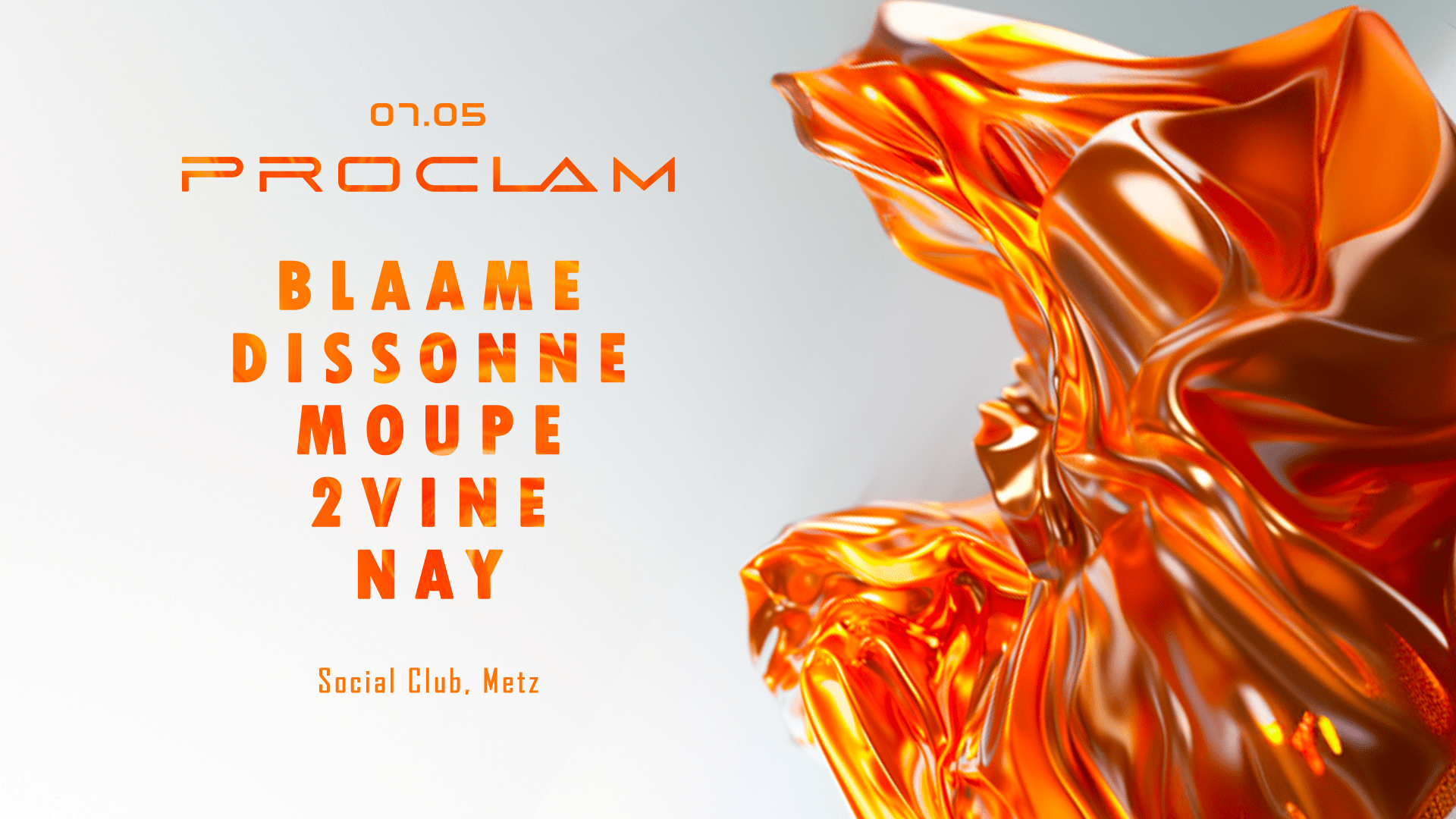 Proclam Tour #2 | Blaame, Dissonne, Moupe, 2vine, Nay