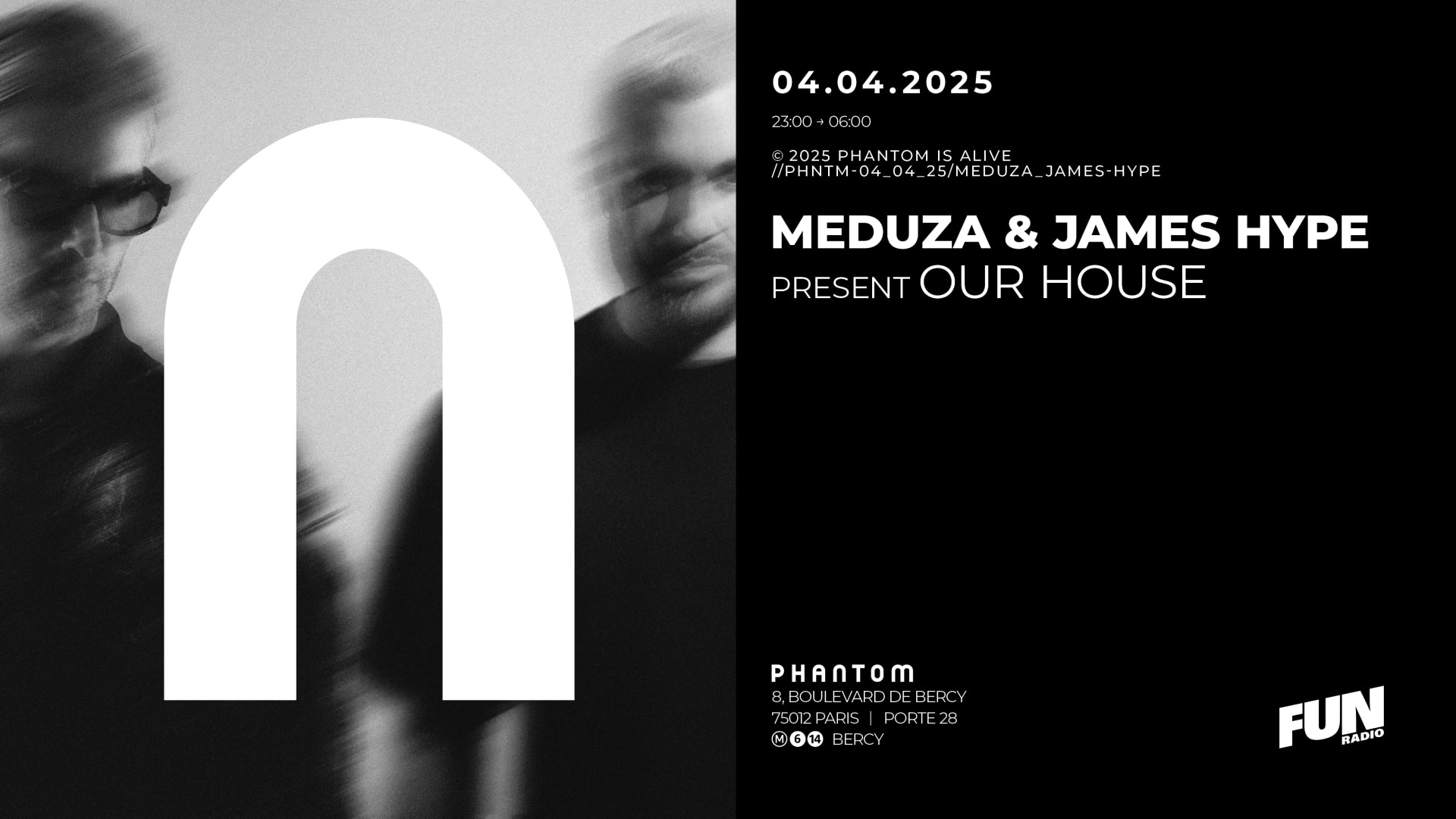 Phantom : Meduza & James Hype Present Our House