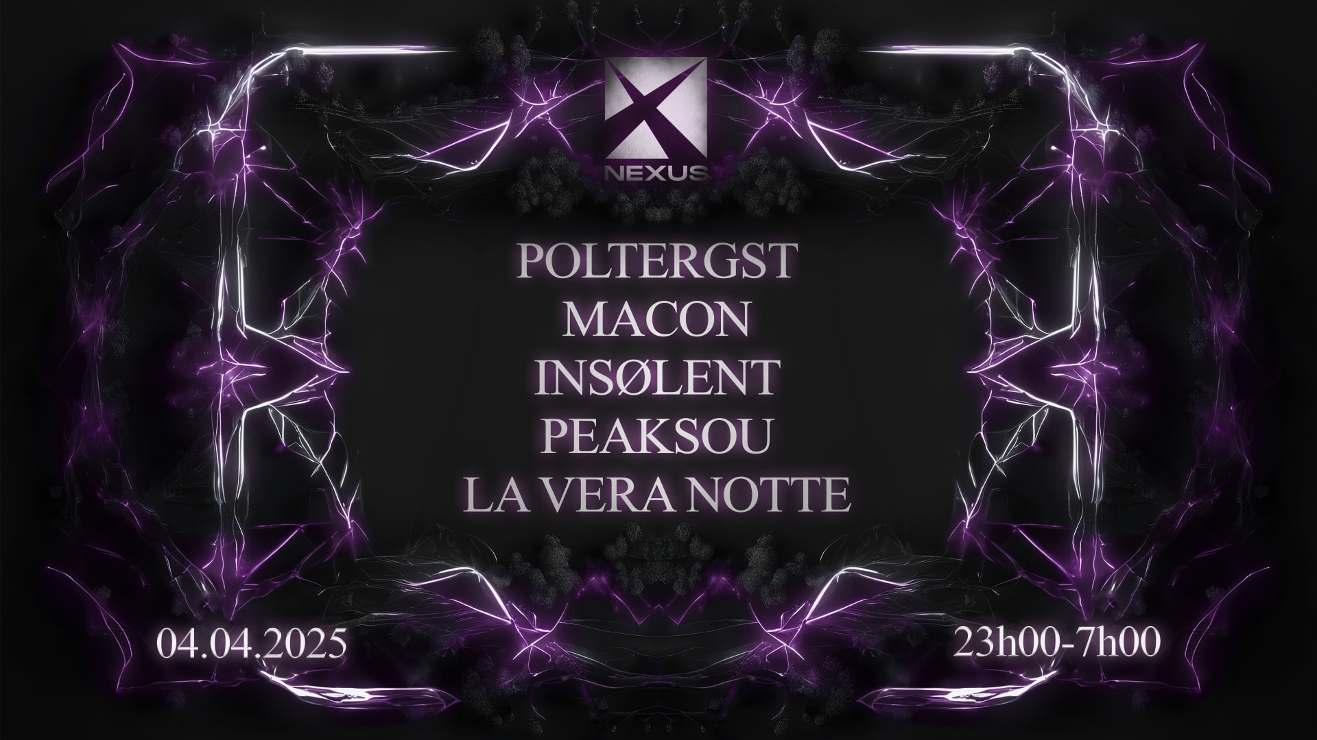 Nexus : Poltergst | Macon | Insølent | La Vera Notte & More