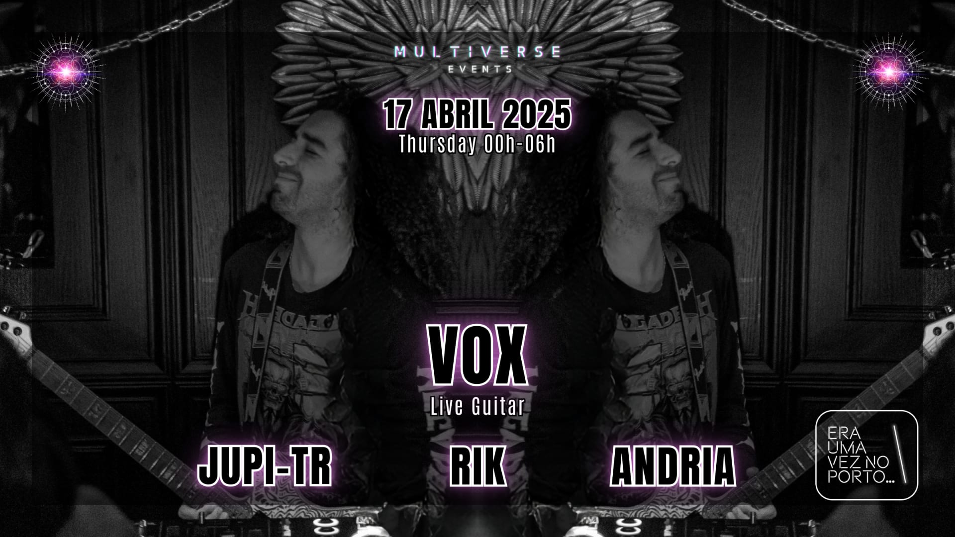 Vox • Rik & More @Era Uma Vez No Porto (Multiverse Events)