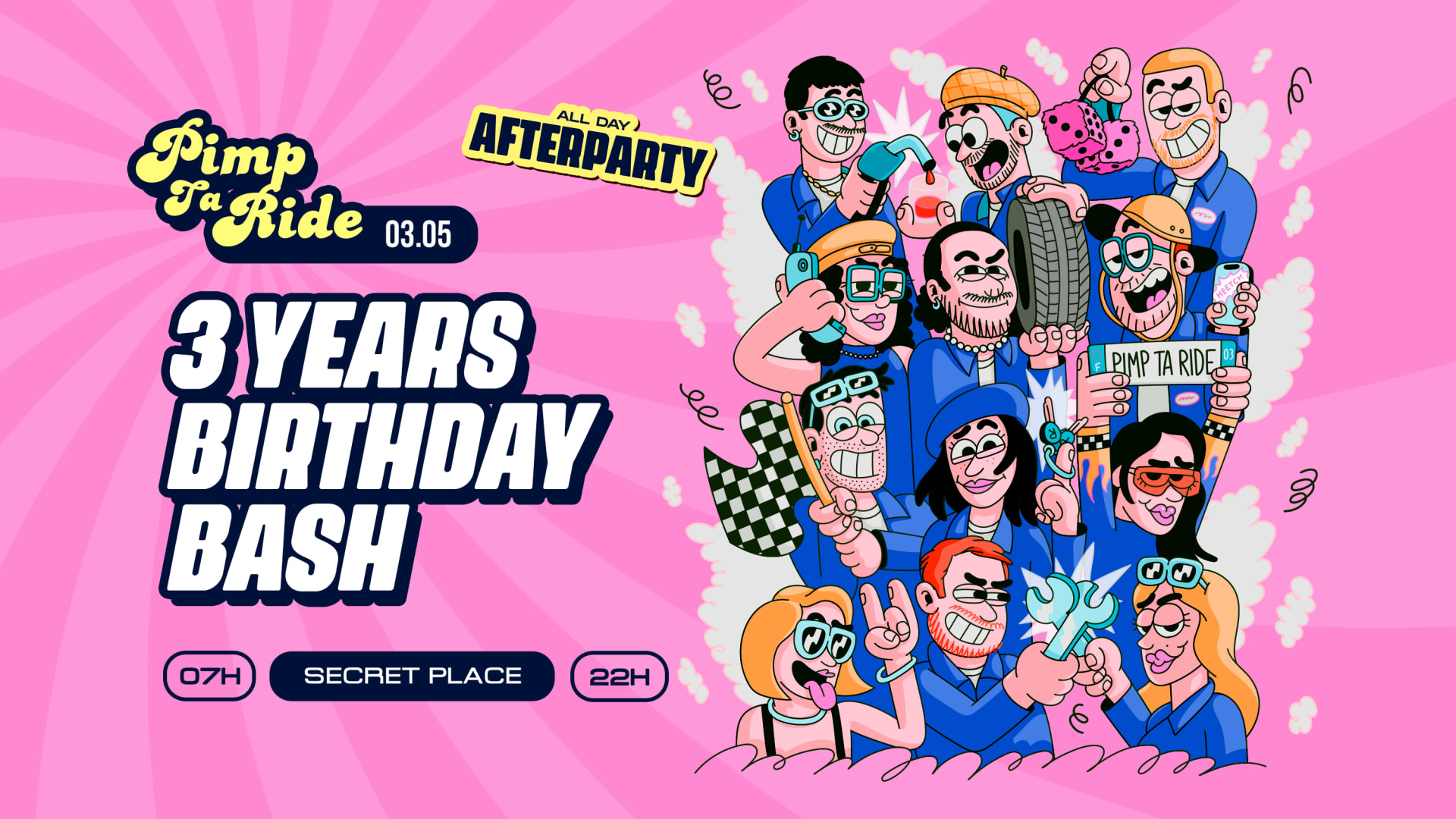 Pimp Ta Ride • Secret Birthday