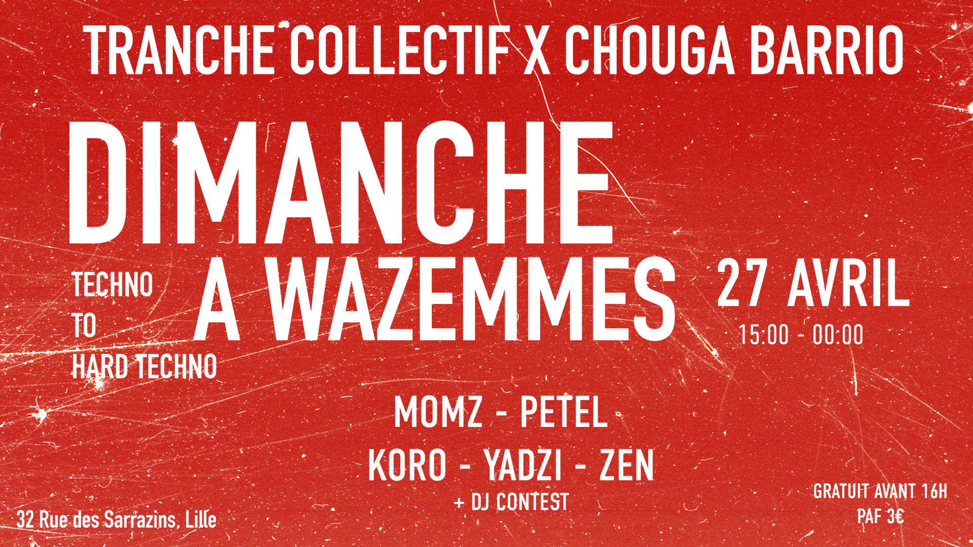 Dimanches A Wazemmes X Chouga Barrio