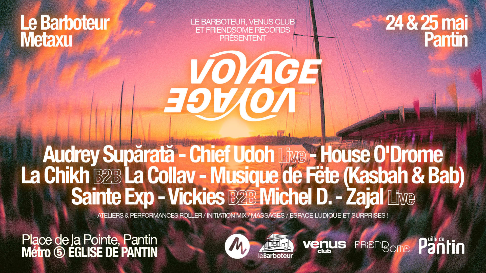Vénus Club X Friendsome : Voyage Voyage Festival (Free)