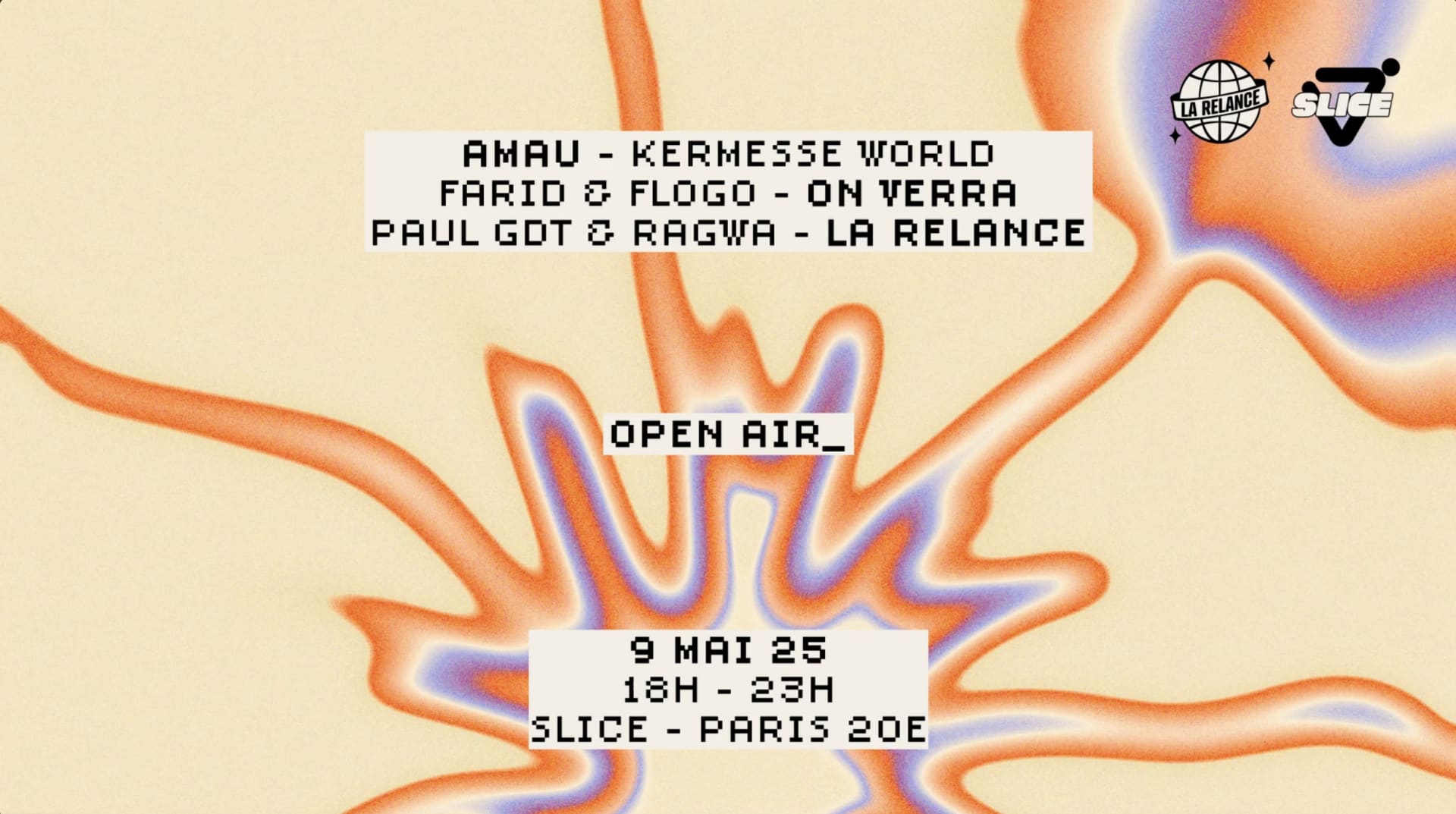La Relance X Slice - Session Open Air