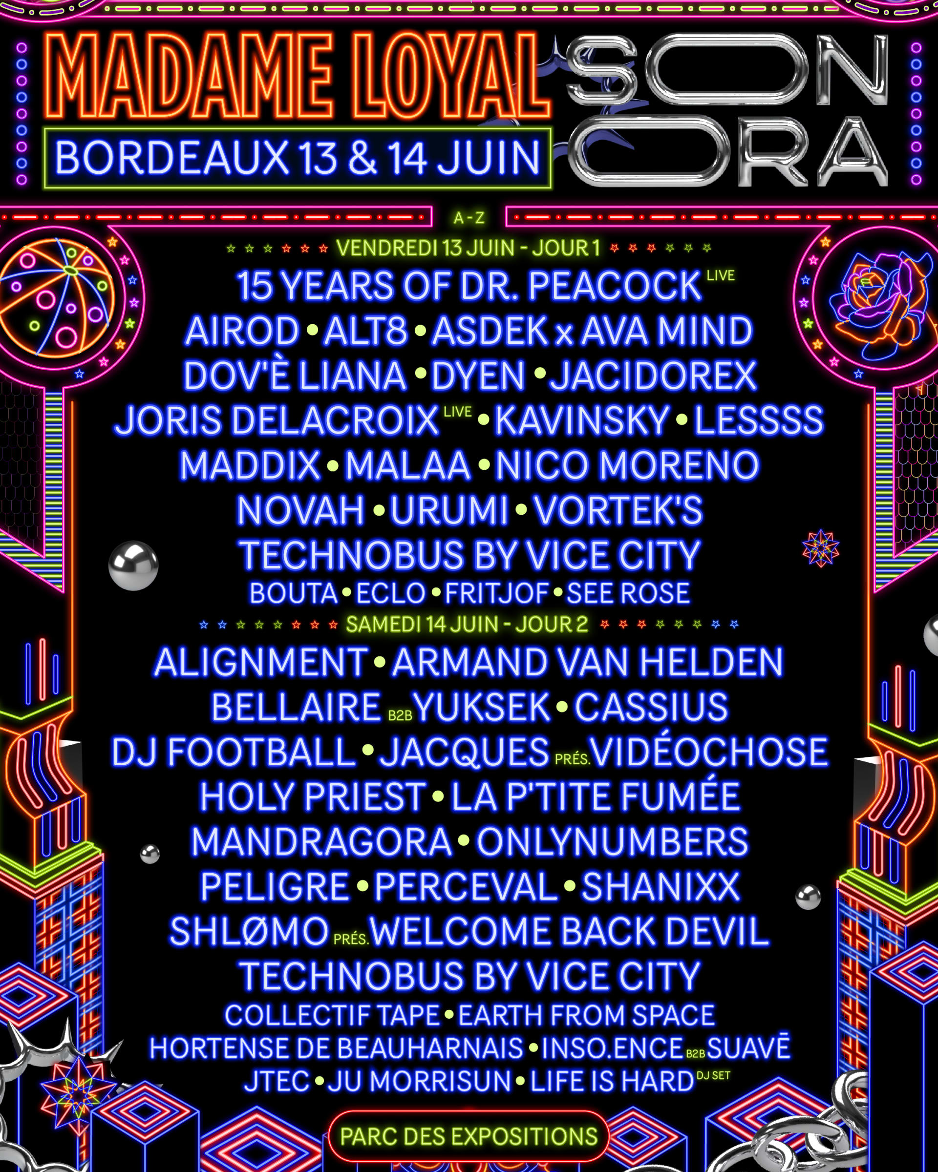 Madame Loyal X Sonora : Bordeaux 13 & 14 Juin