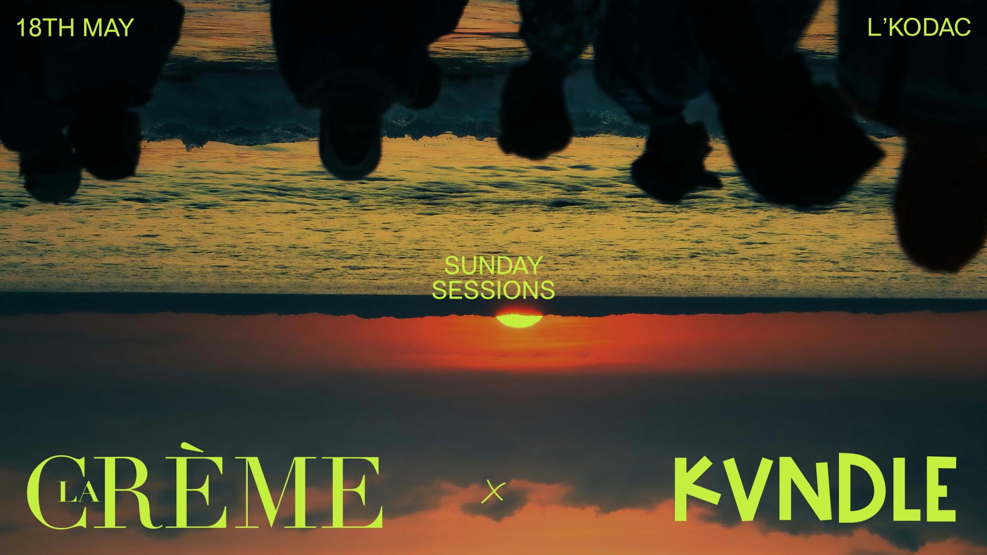 La Crème W/ Kvndle /// Sunday Sessions