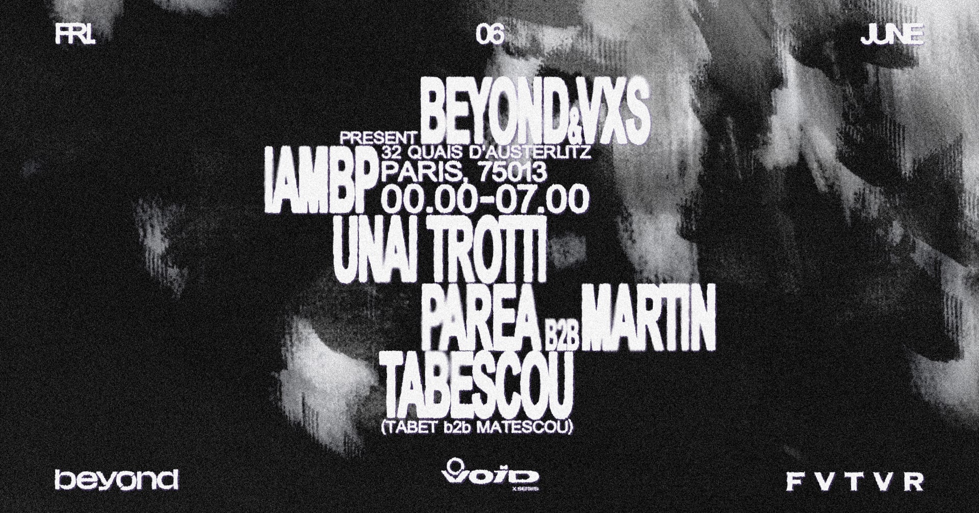 Beyond X Vxs  : Unai Trotti, Iambp, Parea & Martin, Tabescou