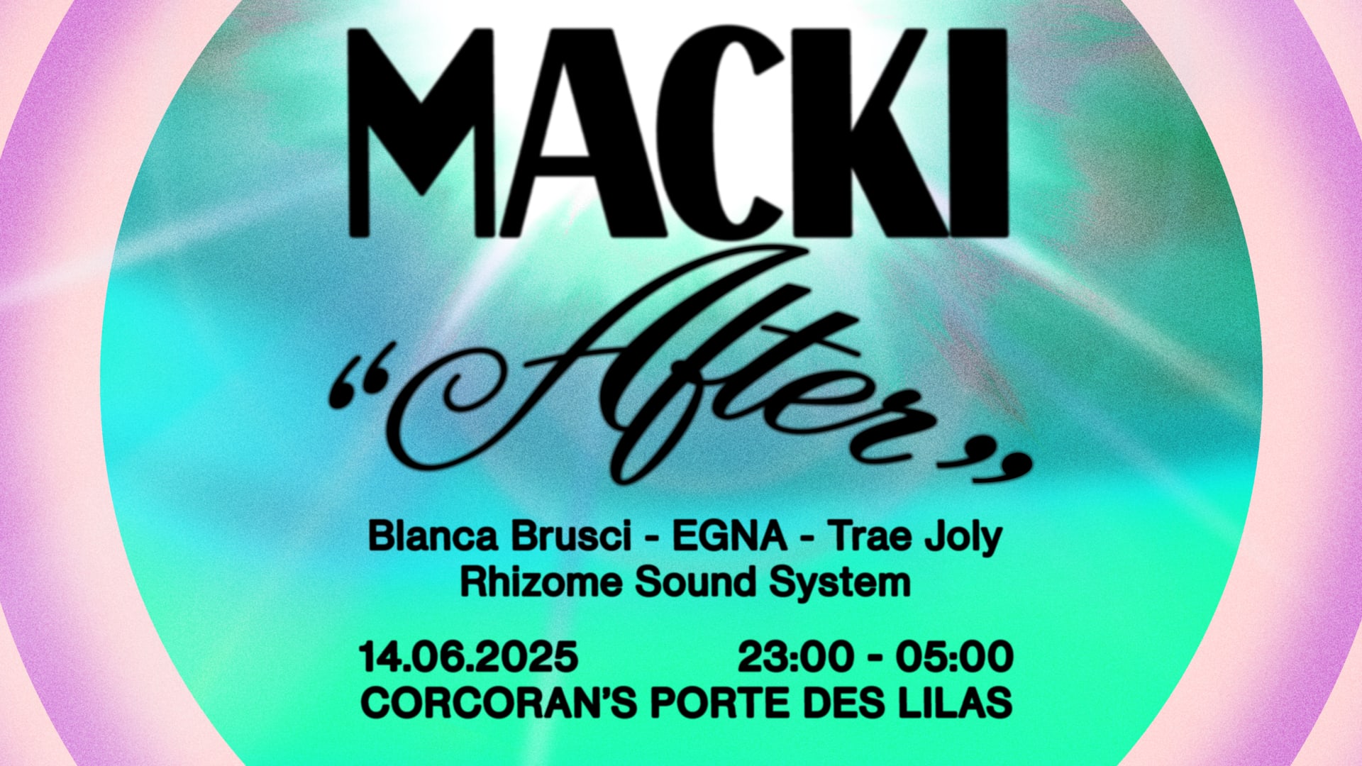 Macki After : Blanca Brusci, Egna, Trae Joly, Rhizome Sound