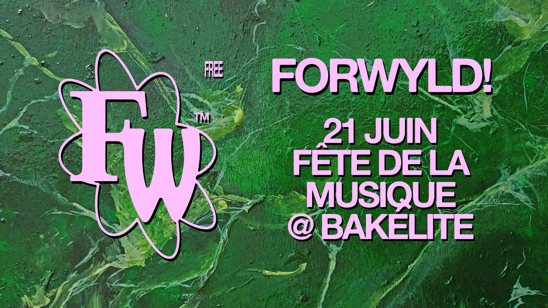 Forwyld ! - Fête De La Musique 2025
