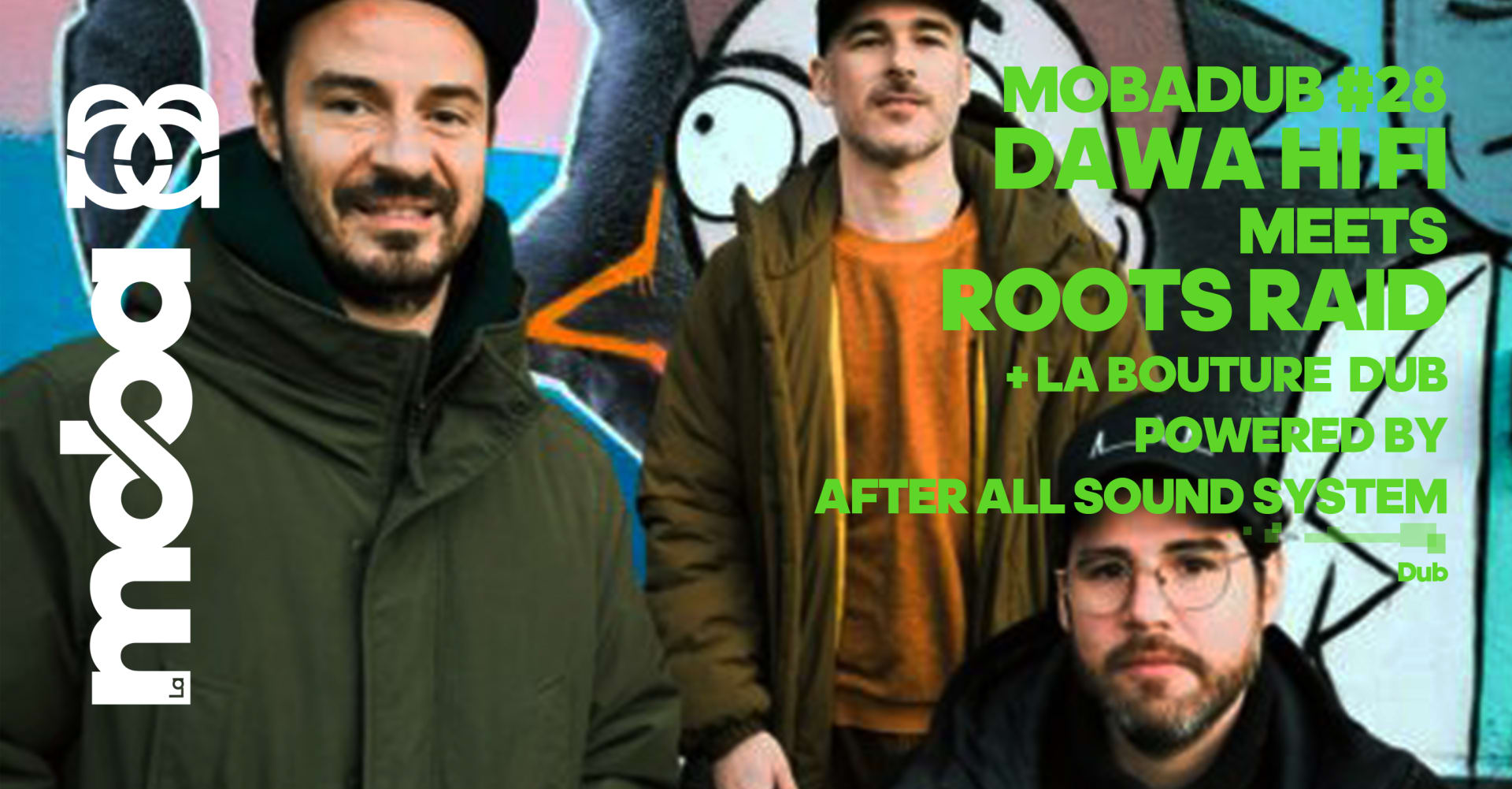 Mobadub #28 : Dawa Hi Fi Meets Roots Raid + La Bouture Dub