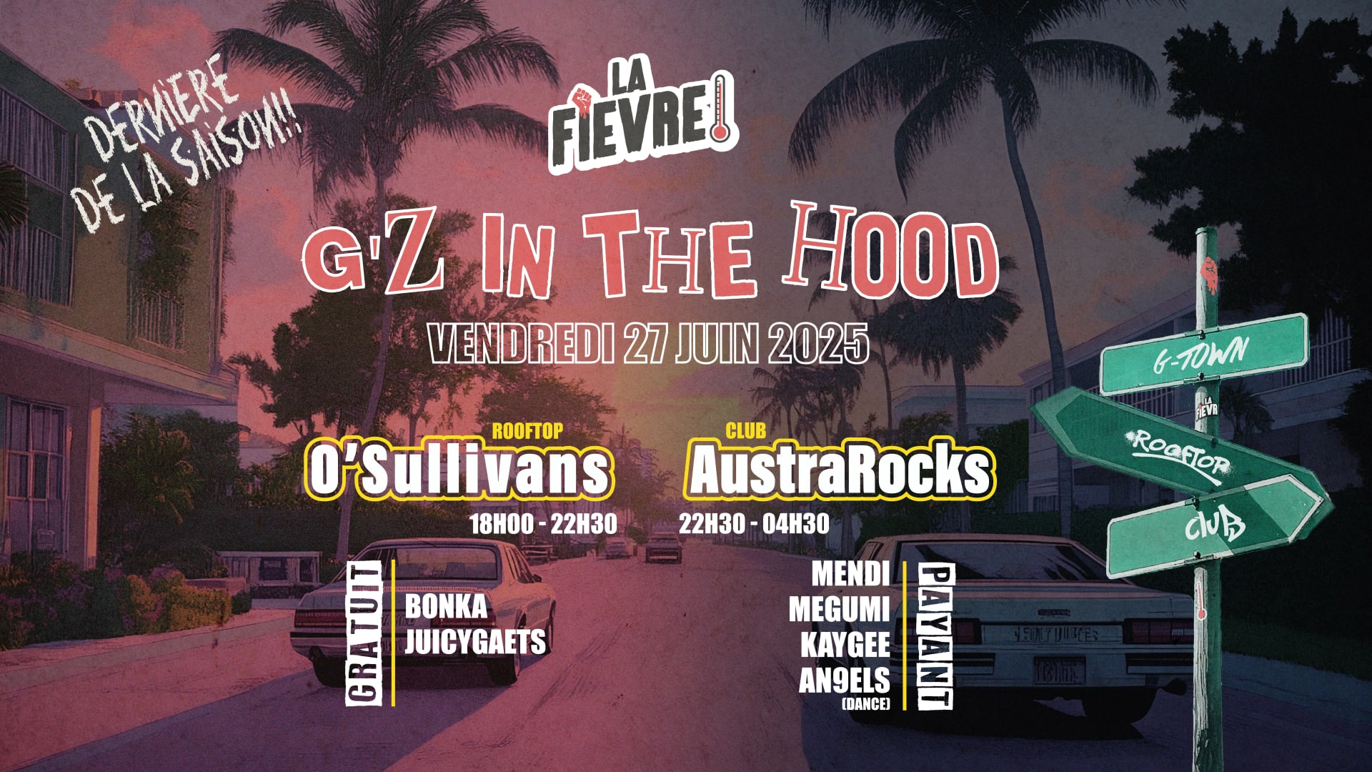 La Fièvre : G'z In The Hood