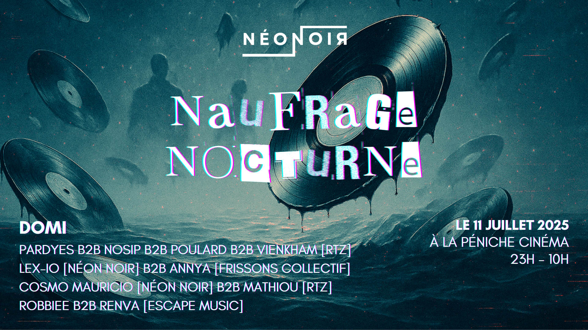 Naufrage Nocturne W/ Domi, Rtz, Escape Music, Néon Noir