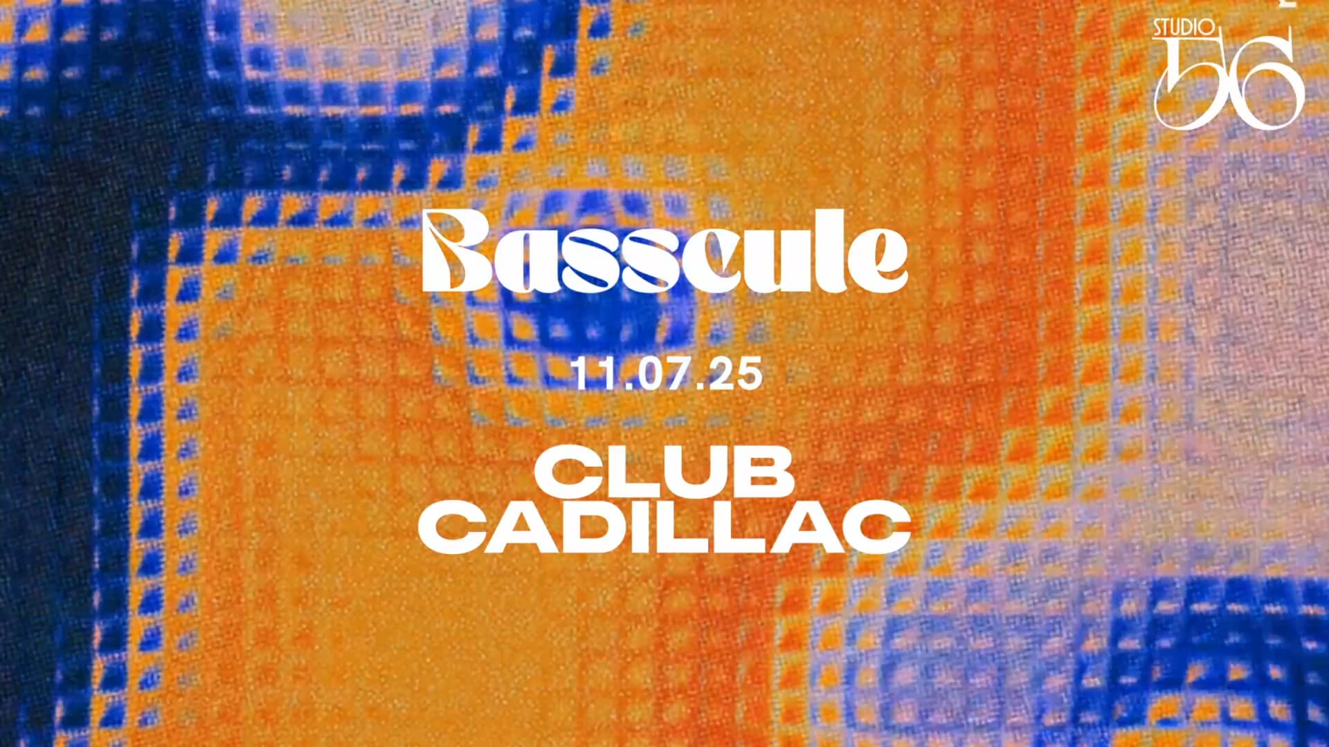Basscule X Club Cadillac W/ Bellamy, Jãwn., John Limão...