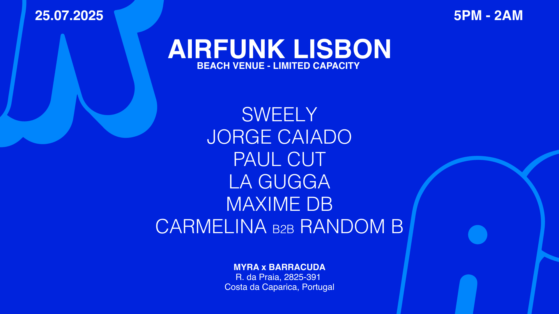 Airfunk Lisbon 25.07 Beach Venue – Sweely & More...