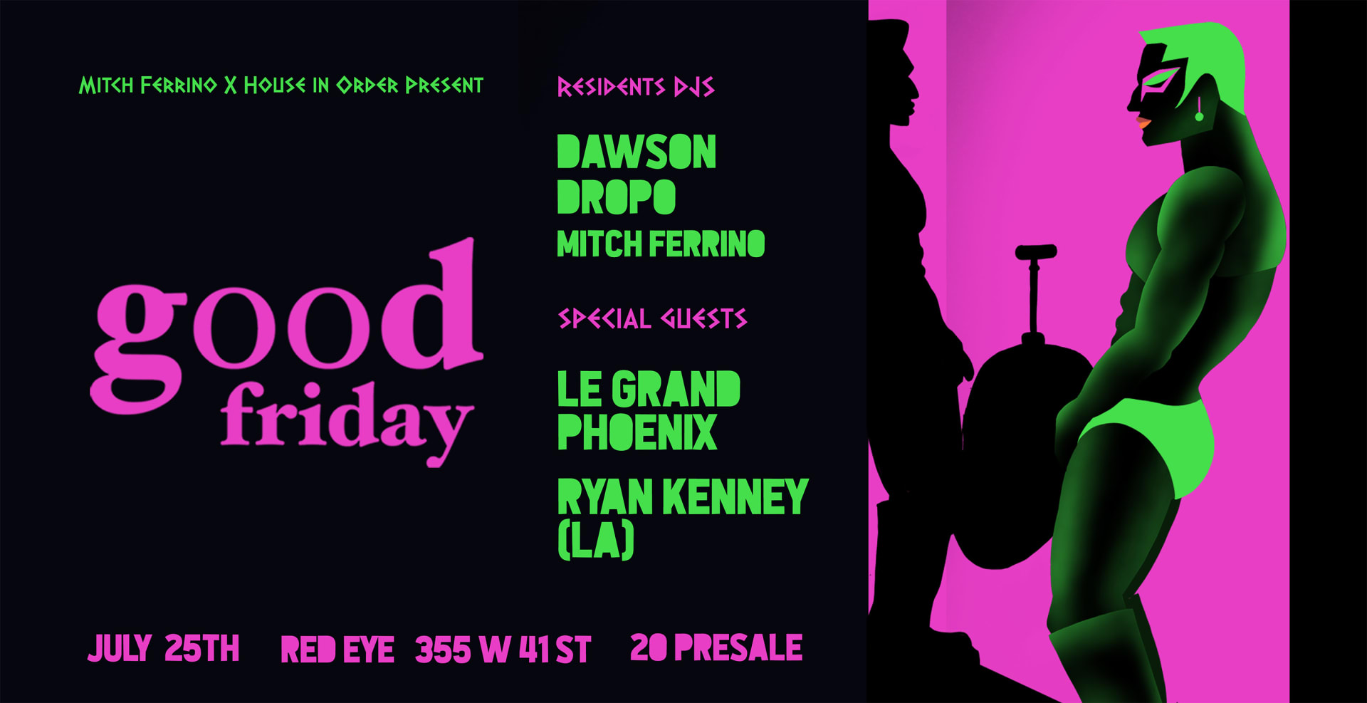 Good Friday - July 25th