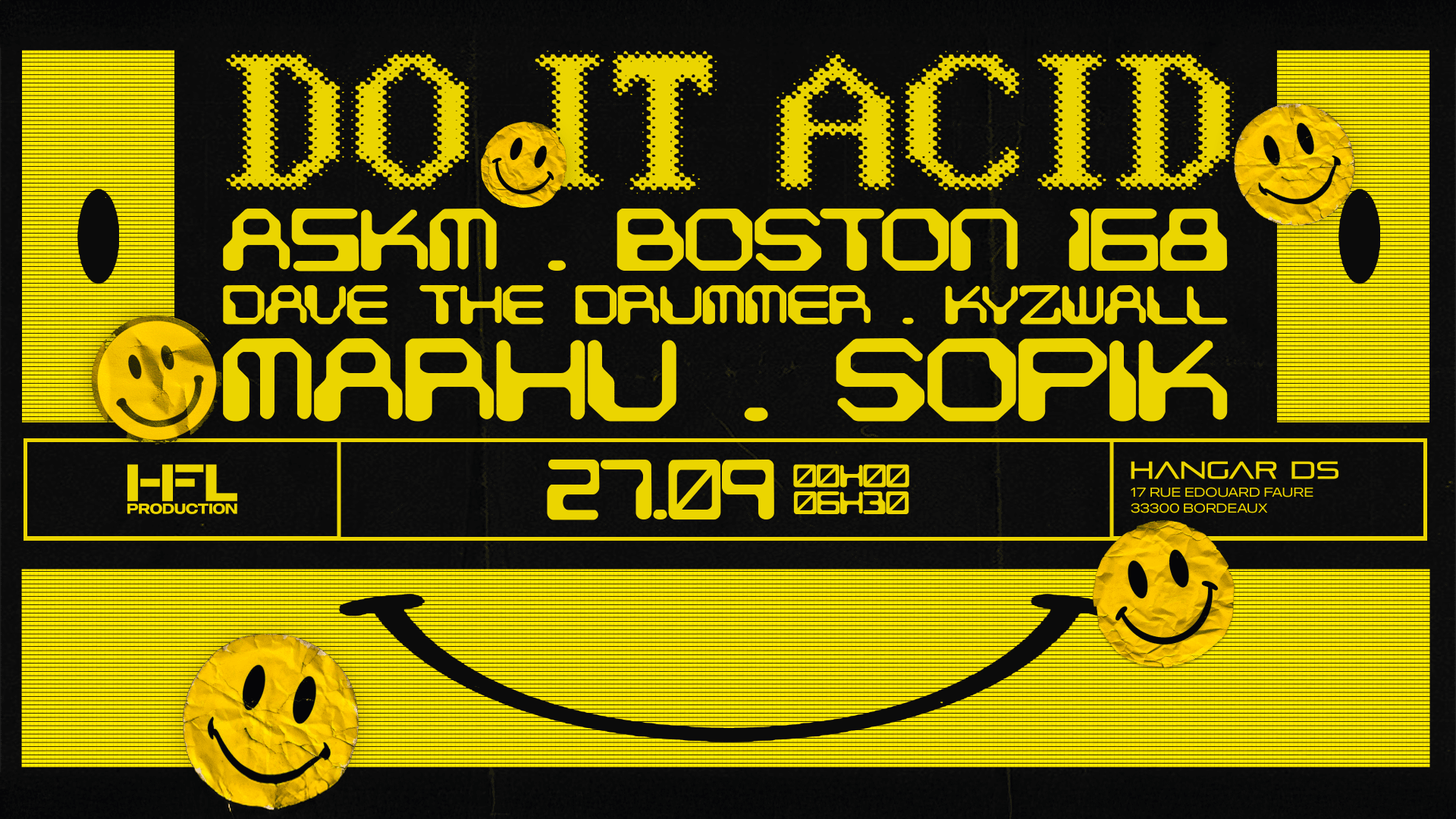 Do It Acid W/ A5km / Boston 168 / Dave The Drummer / Marhu