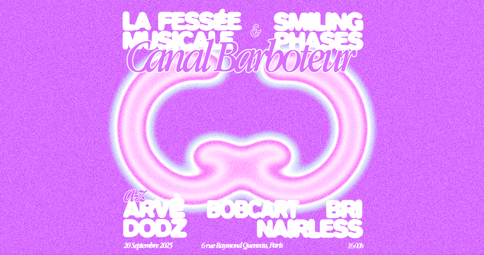 Annulé // La Fessée Musicale & Smiling Phases Au Barboteur