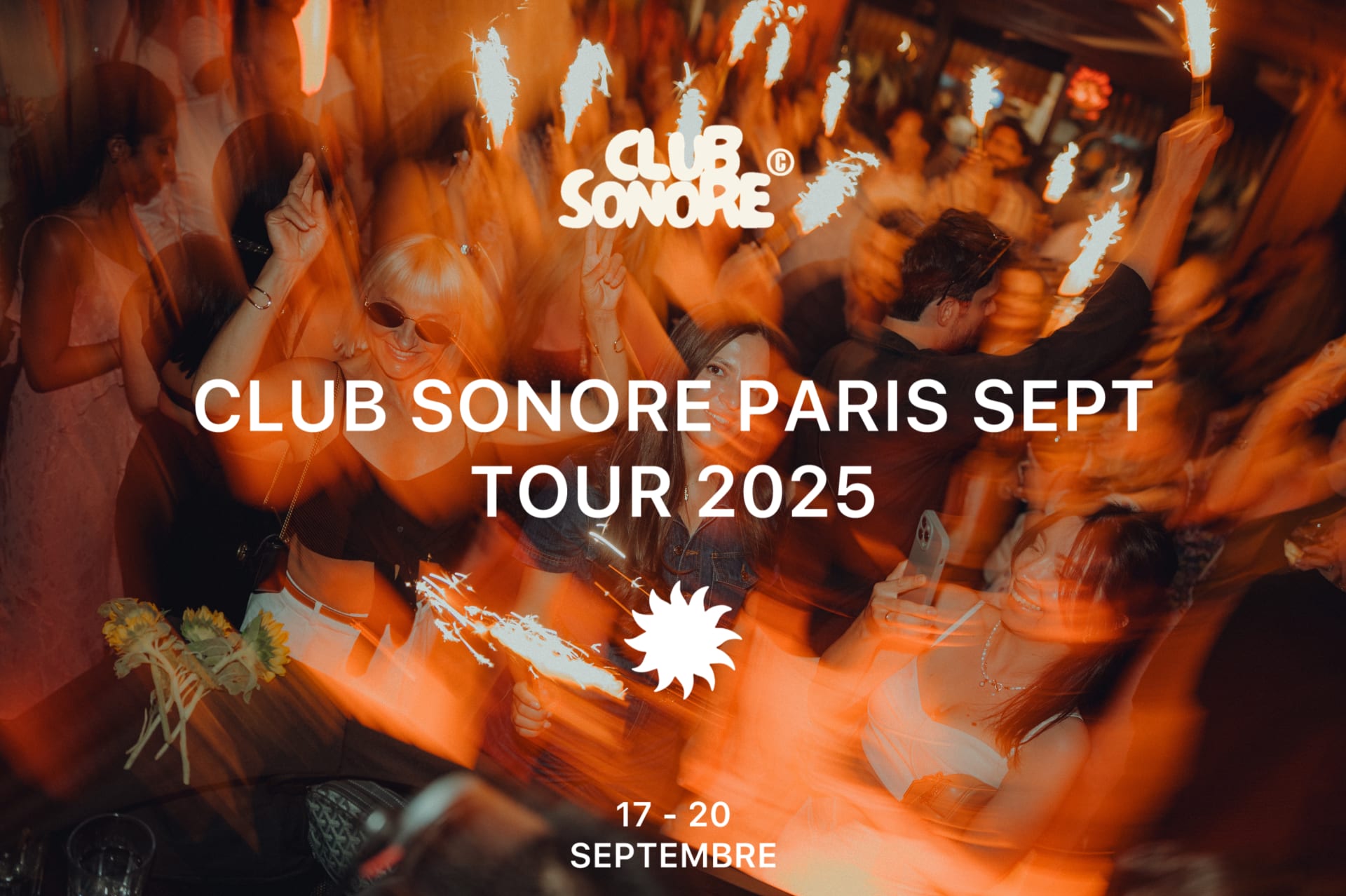 Club Sonore  Paris Festival  17 Au  20 Sept Tour 25