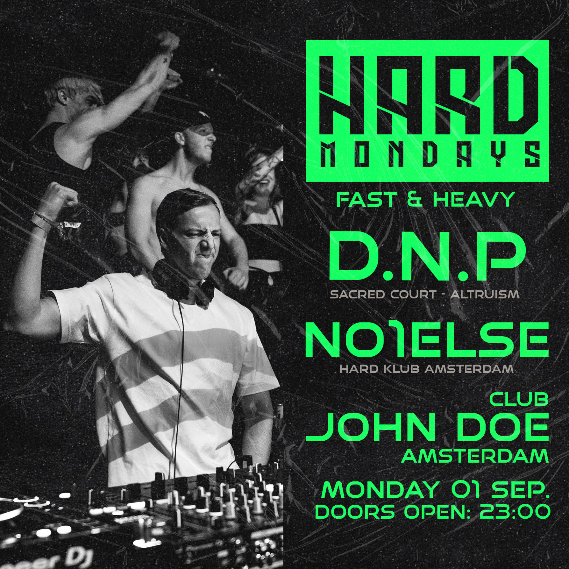 Hard Mondays Amsterdam - Hard Techno W/ D.N.P (Sacred Court)