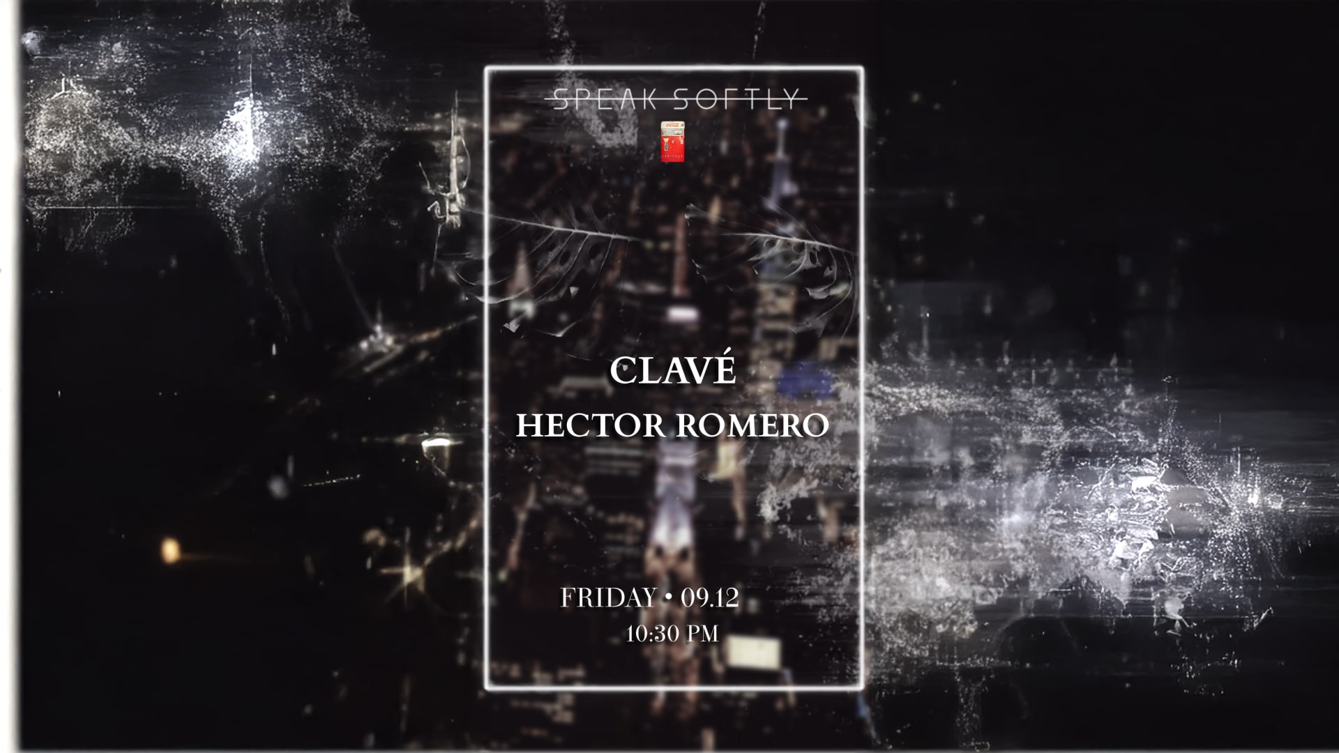 Speak-Softly | Clové | Hector Romero |
