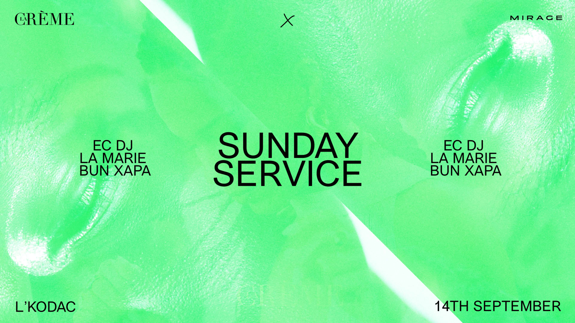 La Crème X Mirage // Sunday Service 14th September