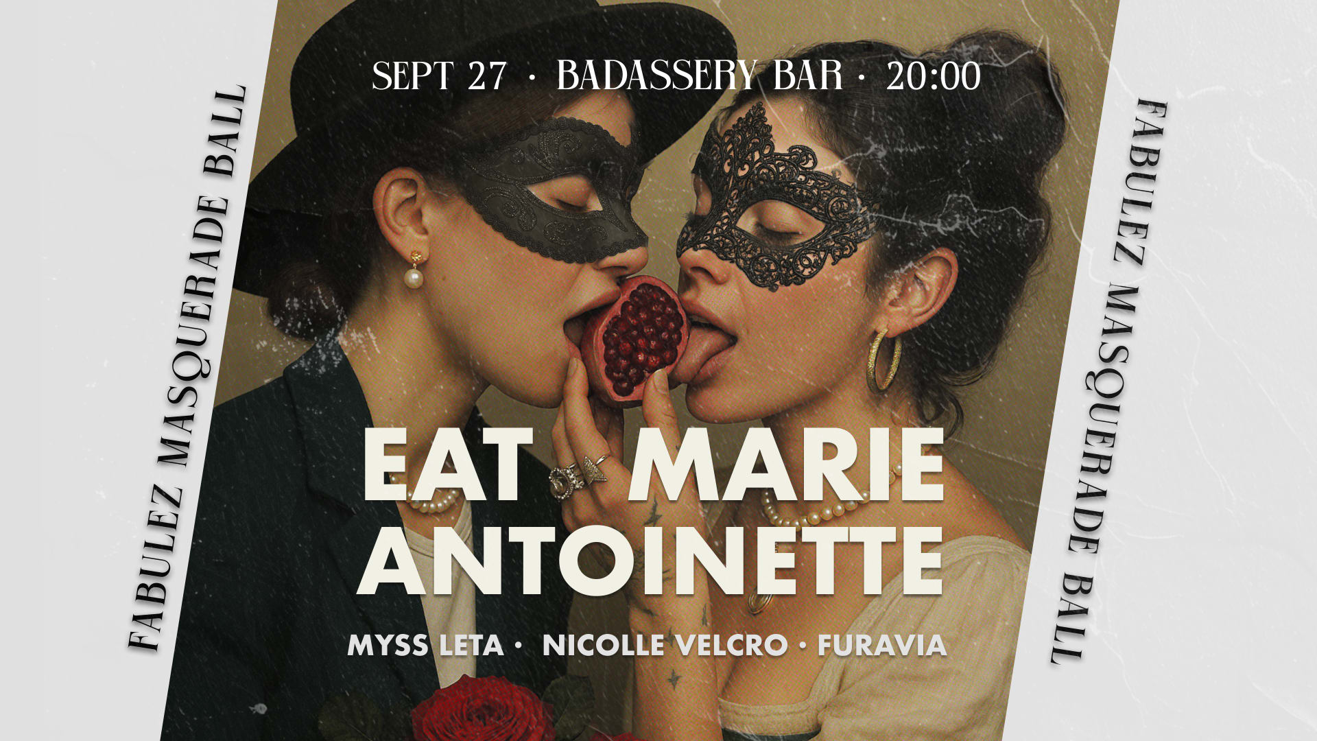 Fabulez Ball "Eat Marie Antoinette"