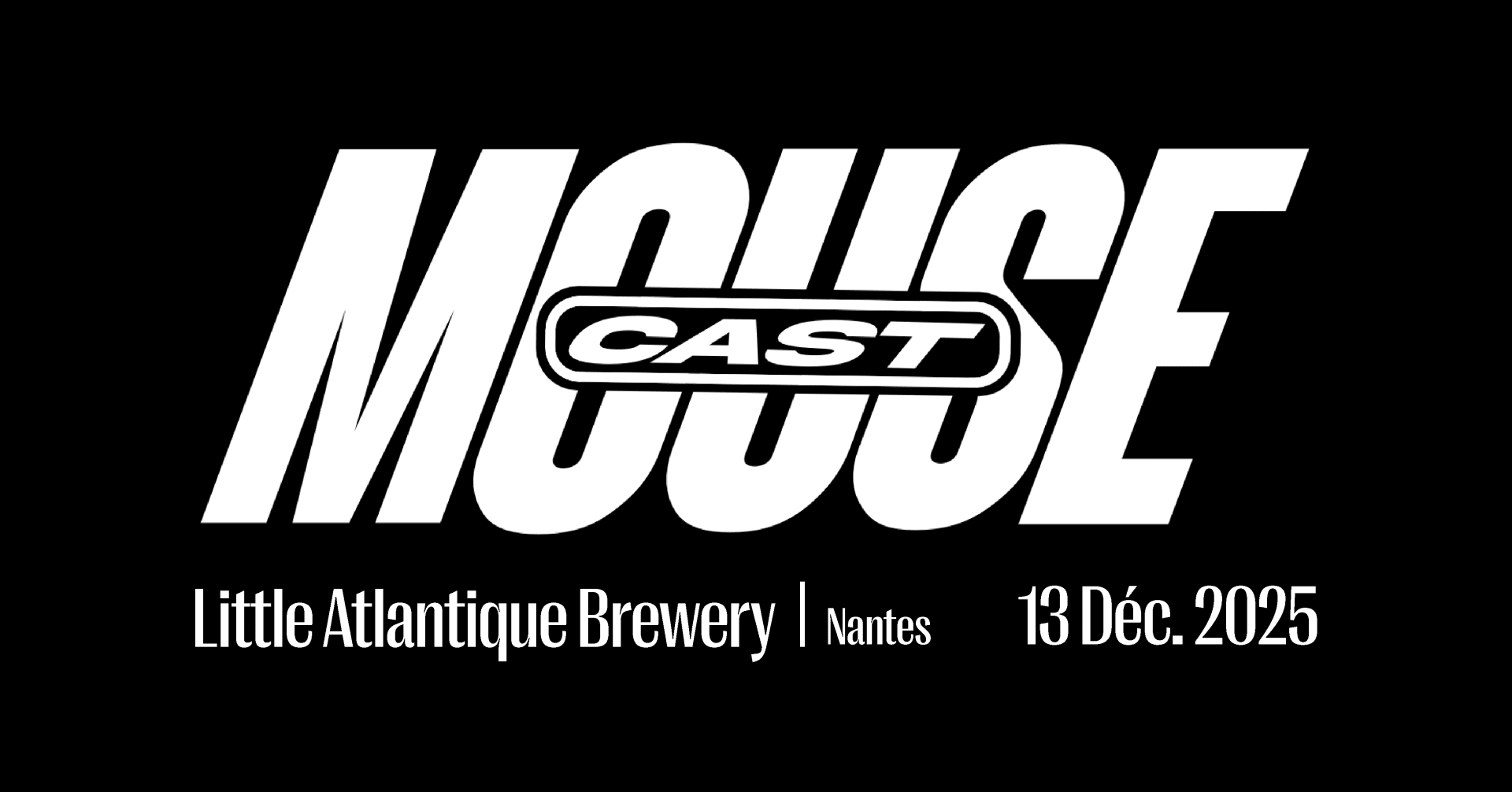 Mousecast - Nantes