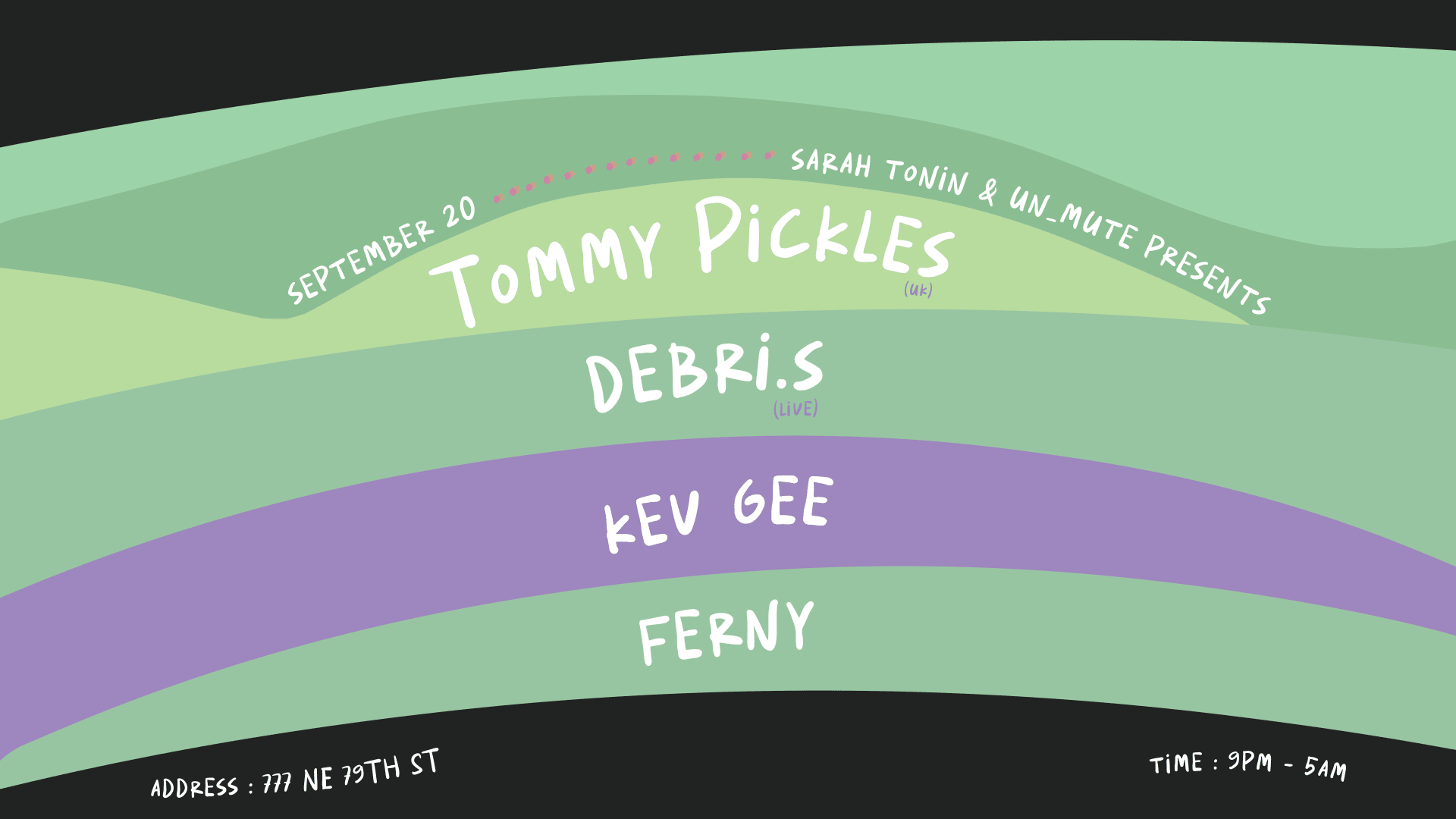 Tommy Pickles (Uk) + Debri.S (Live) By Sarah Tonin & Un_Mute