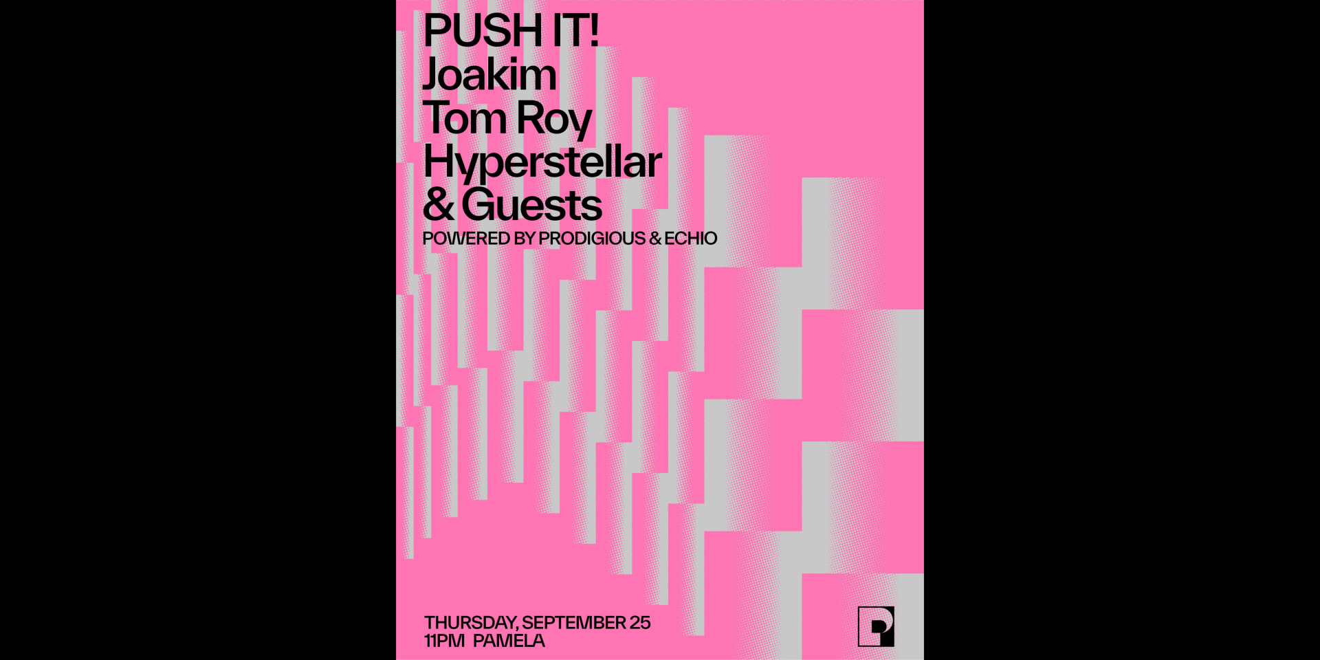 Push It! - Joakim, Tom Roy, Hyperstellar & Guests
