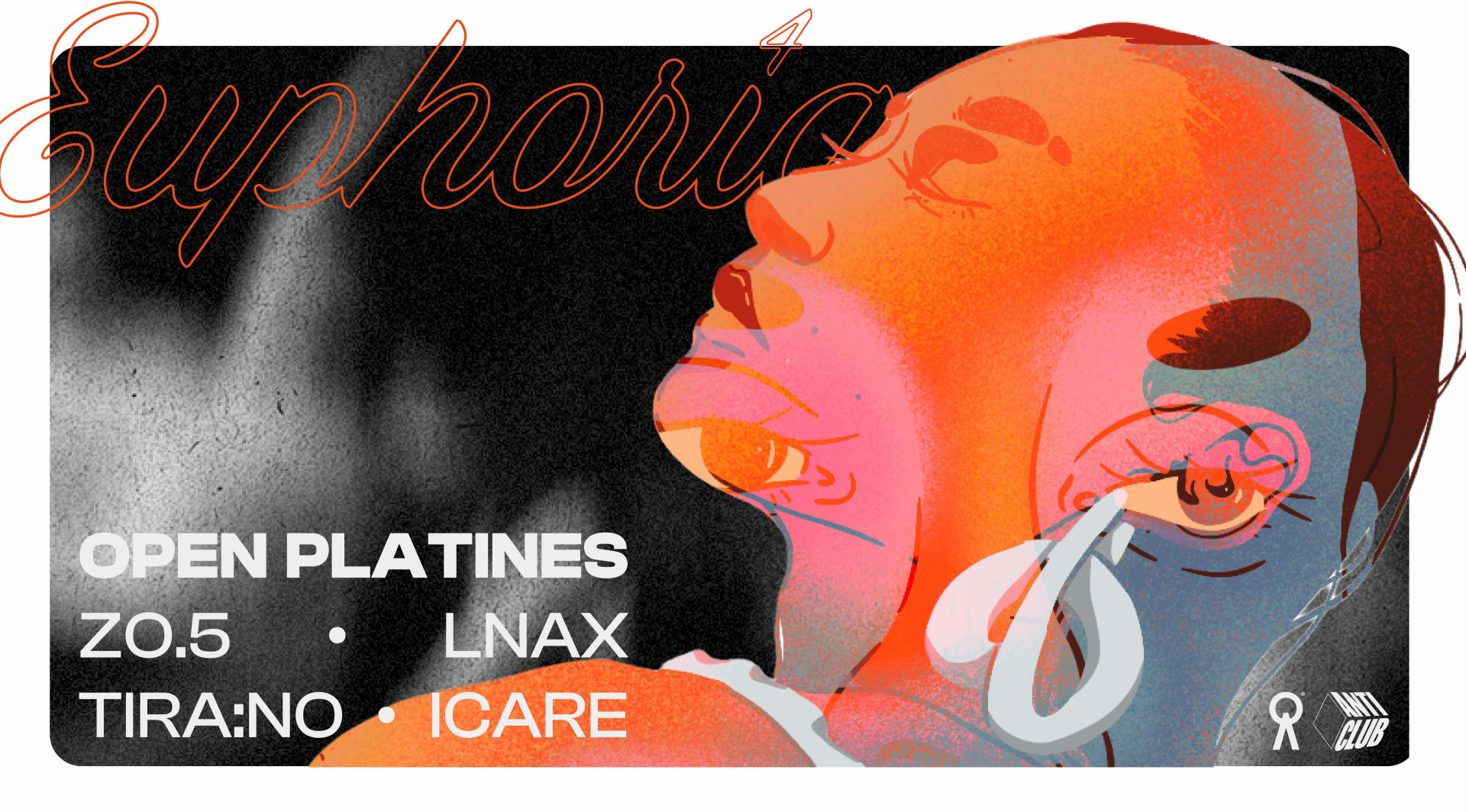 Euphoria W/ Zo.5, Lnax, Tira:No, Icare & Open Platines