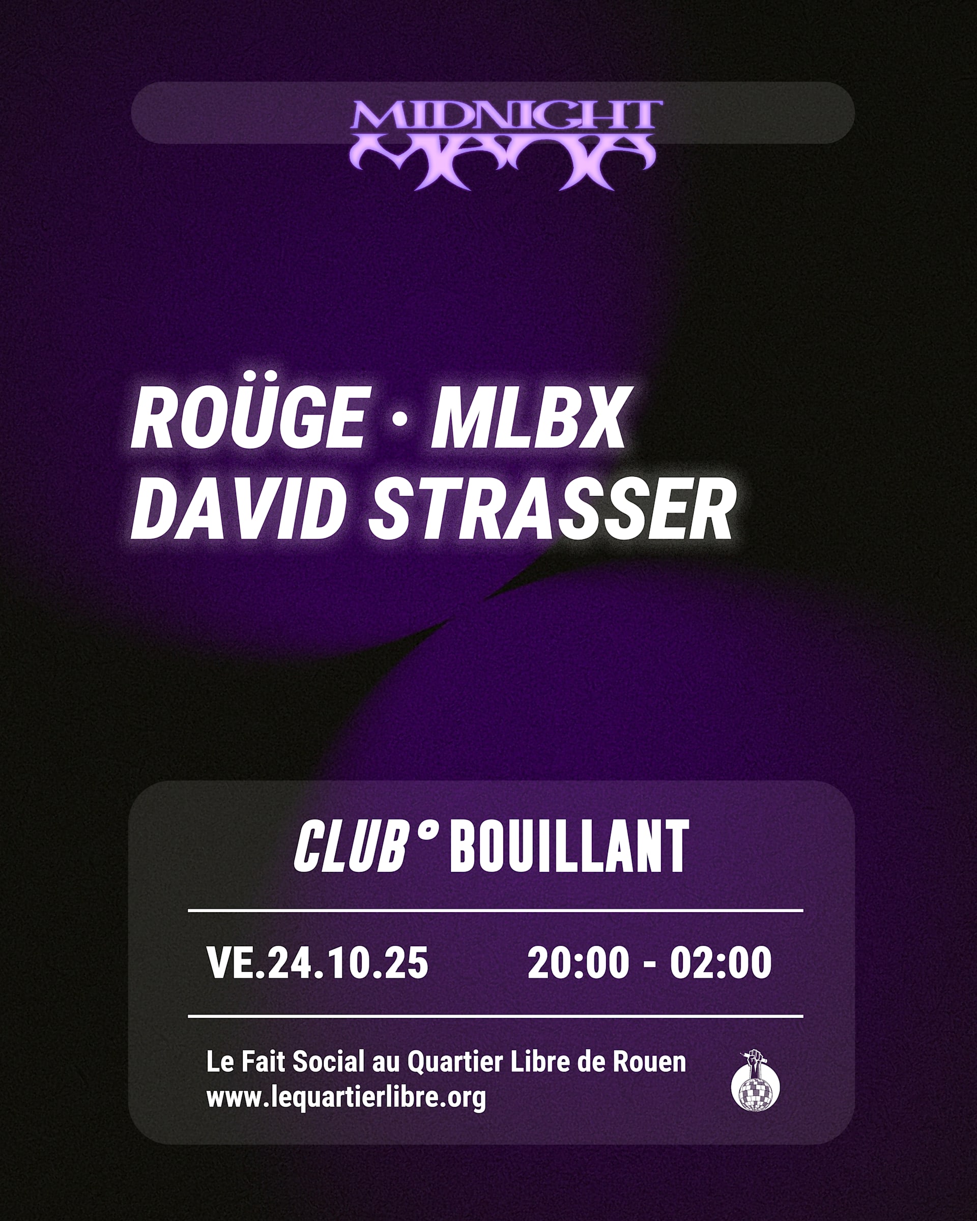 Last Club Bouillant X Midnight Mana - Roüge & Friends