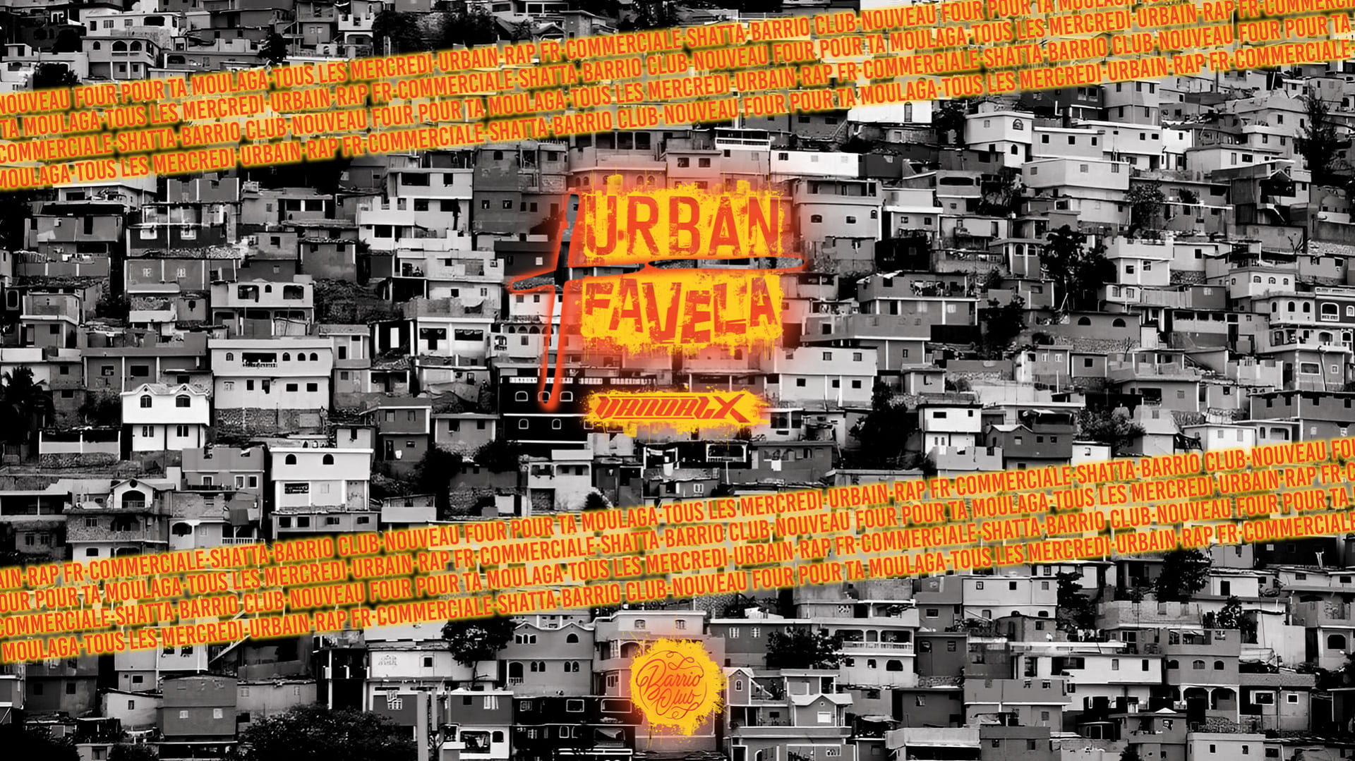 Opening Urban Favela - Mercredi 8 Octobre - Barrio Club