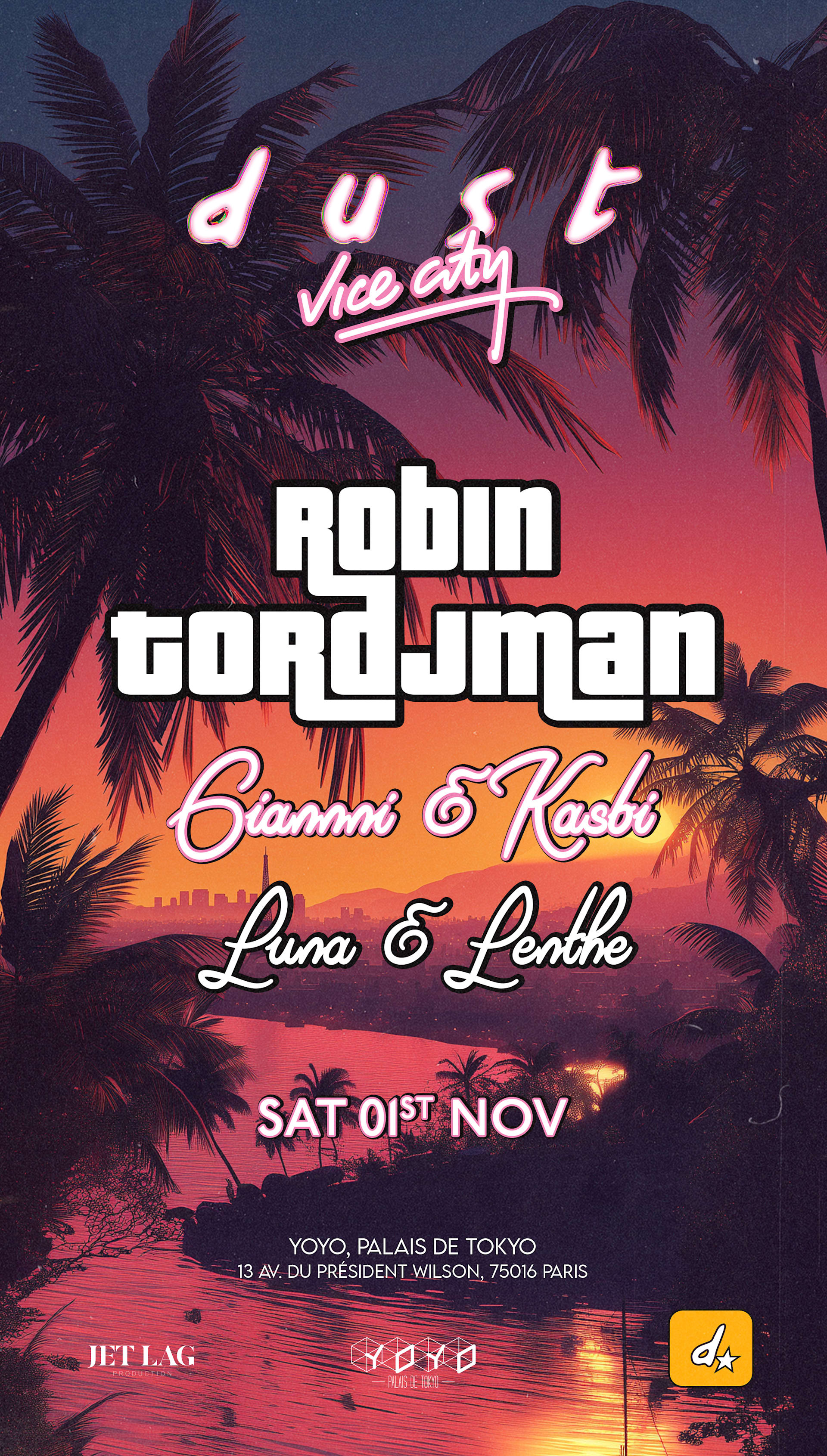 Dust Presents Robin Tordjman, Giannni & Kasbi, Luna & Lenthe