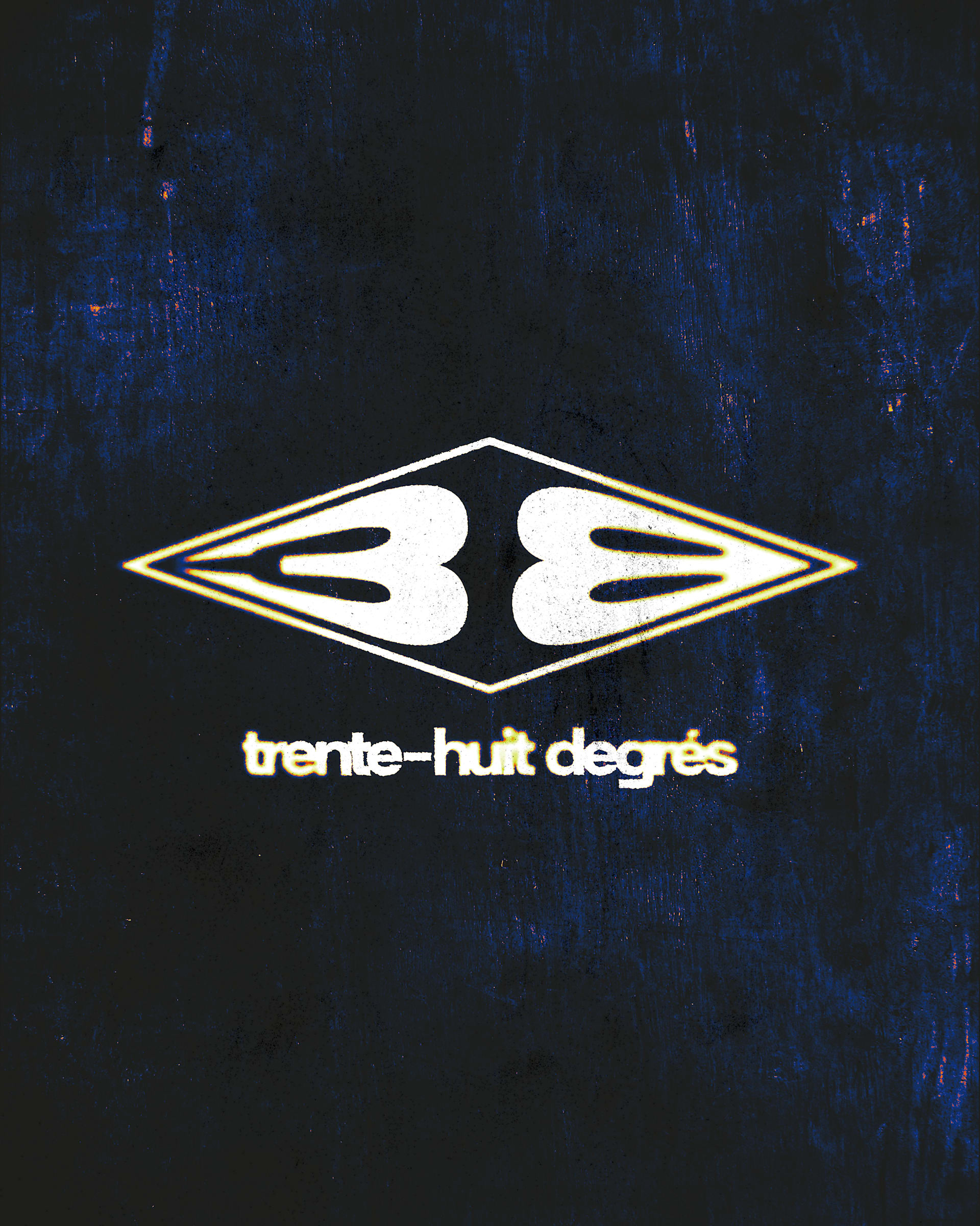 Trente-Huit Degrés