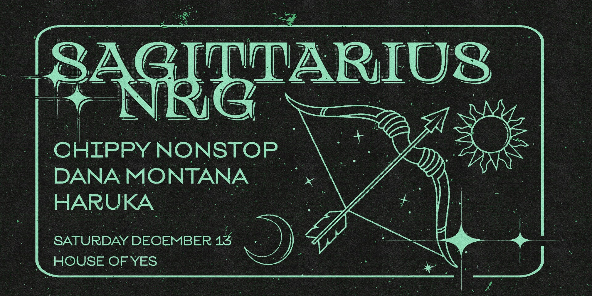 Sagittarius Nrg: Chippy Nonstop • Dana Montana • Haruka