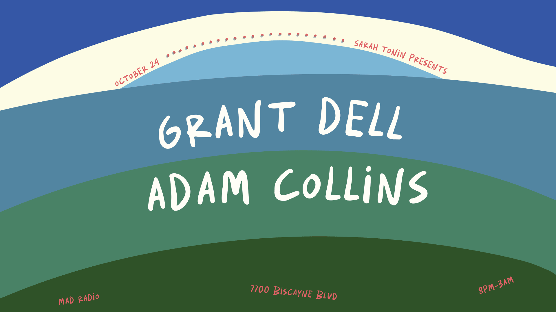 Grant Dell & Adam Collins Pres. By Sarah Tonin