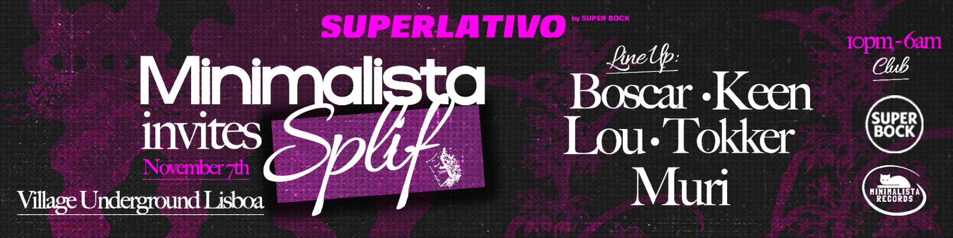 Superlativo By Super Bock: Minimalista Invites Splif