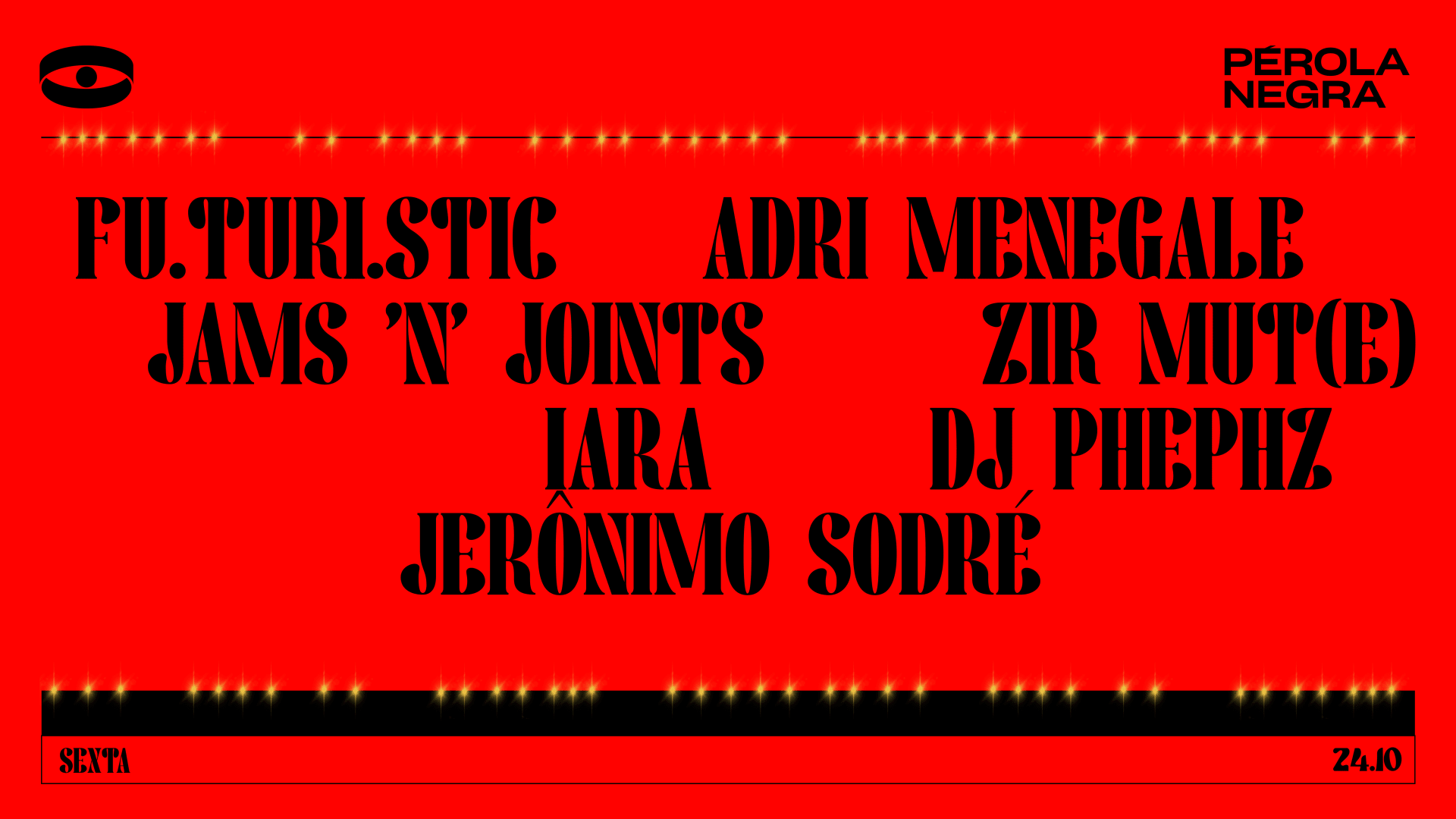 Pérola Negra Club - Sexta - 24 De Outubro