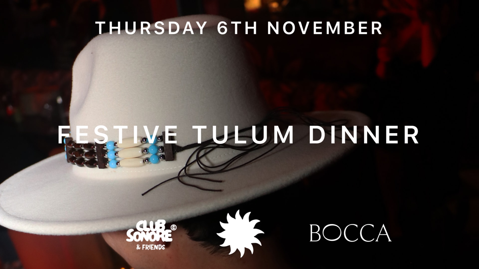 Club Sonore  Tulum X Bocca Nissa X Thursday 6 November