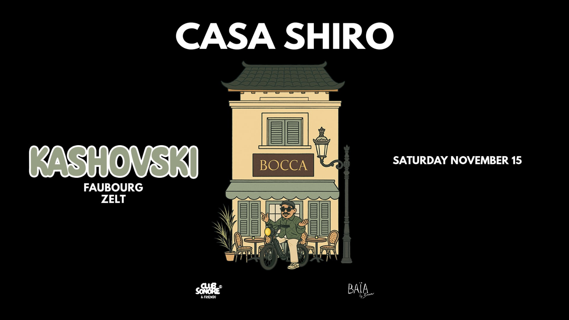 Baïa X Casa Shiro X Club Sonore - Kashovski